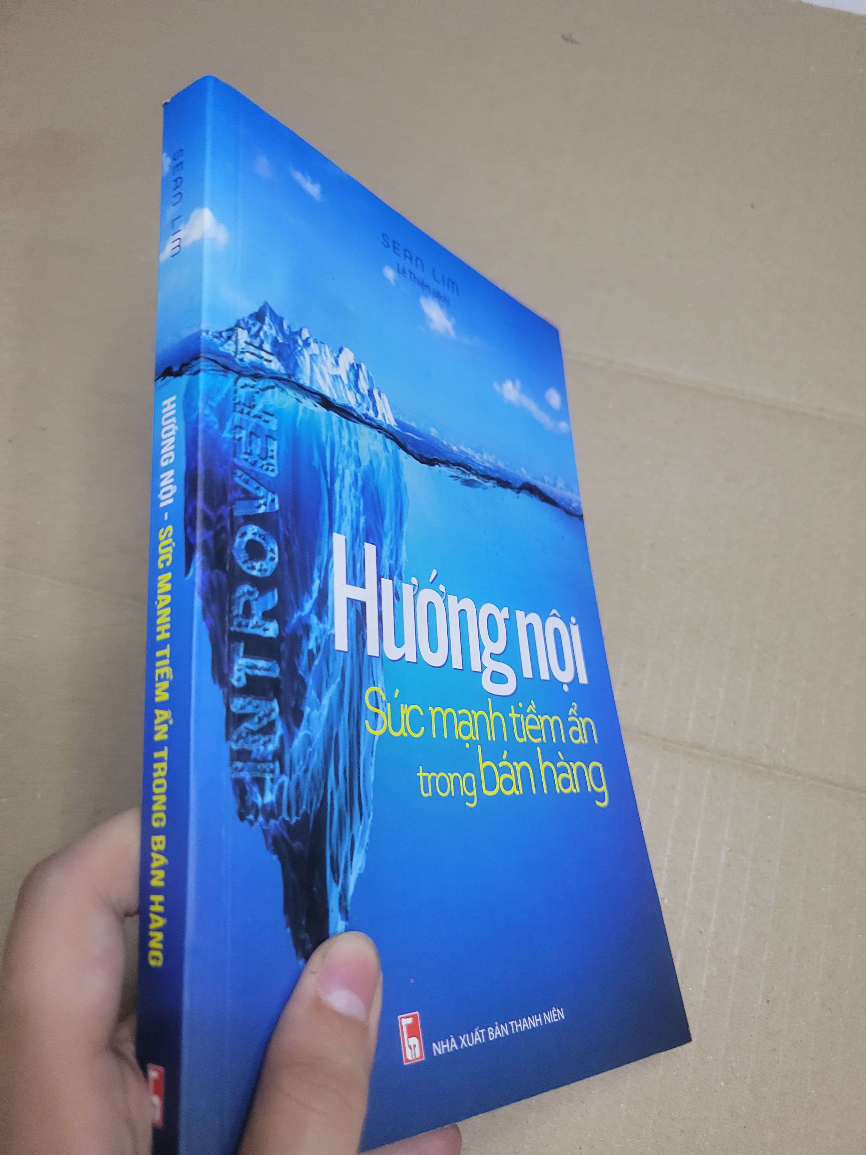 Hướng nội Sức mạnh tiềm ẩn trong bán hàng - Sean Lim 2018 mới 90% bẩn nhẹ (Kinh doanh - Marketing) HCM
