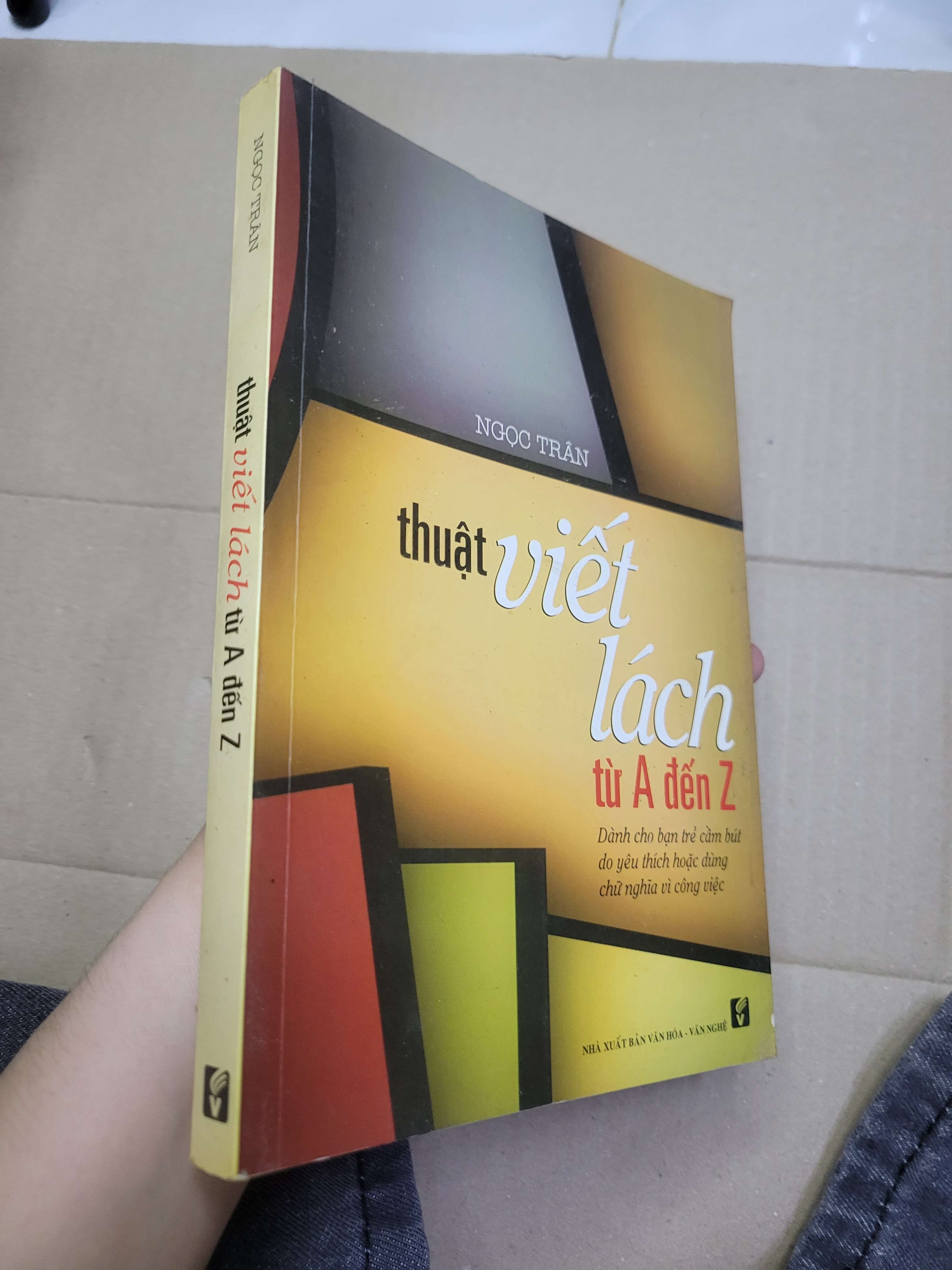 THUẬT VIẾT LÁCH TỪ A ĐẾN Z - NGỌC TRÂN 2015 mới 90% bẩn bìa, ố nhẹ (Sách kỹ năng) HCM