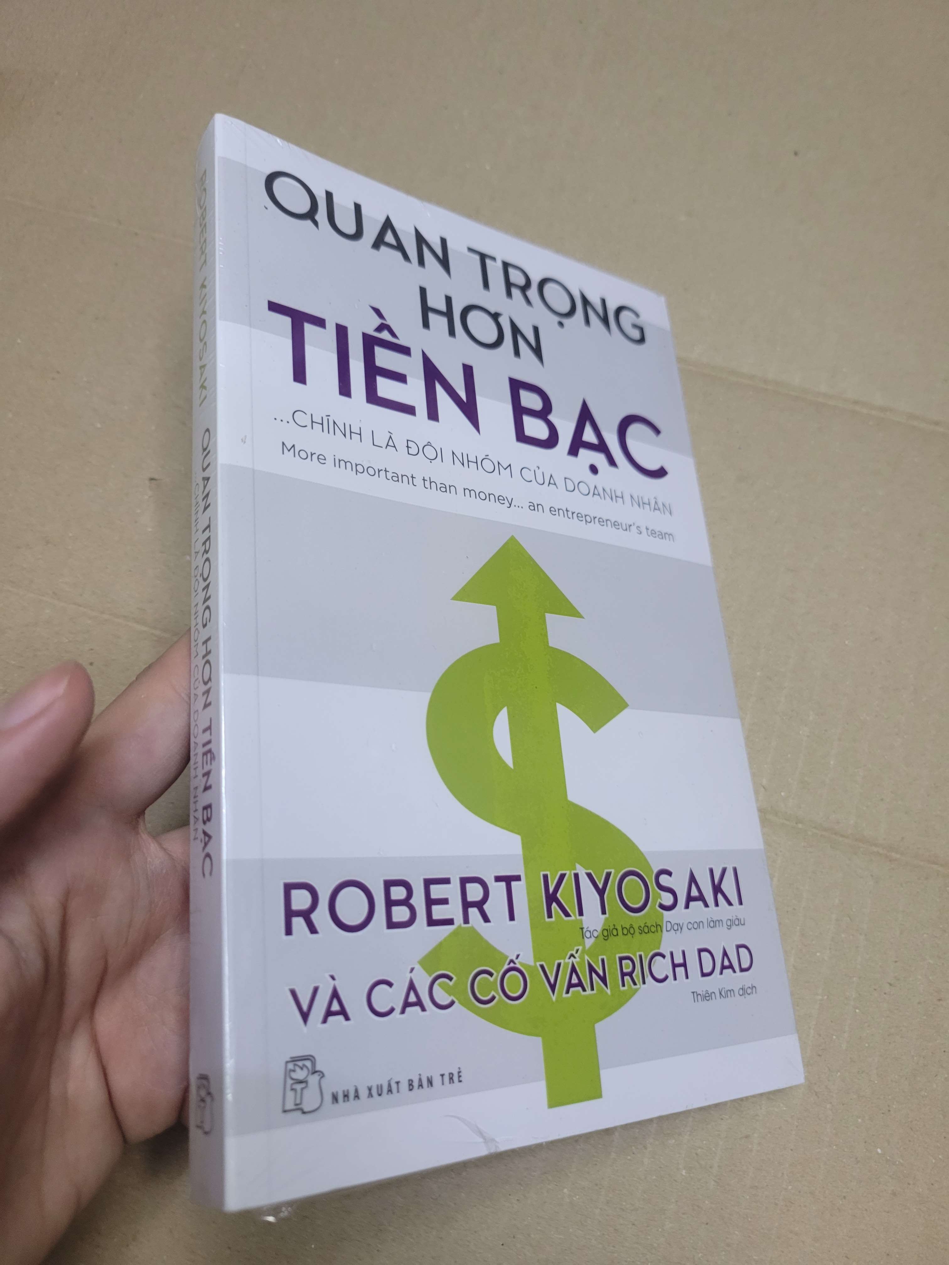 QUAN TRỌNG HƠN TIỀN BẠC - Robert T. Kiyosaki mới 100% (Kinh doanh - Marketing) HCM
