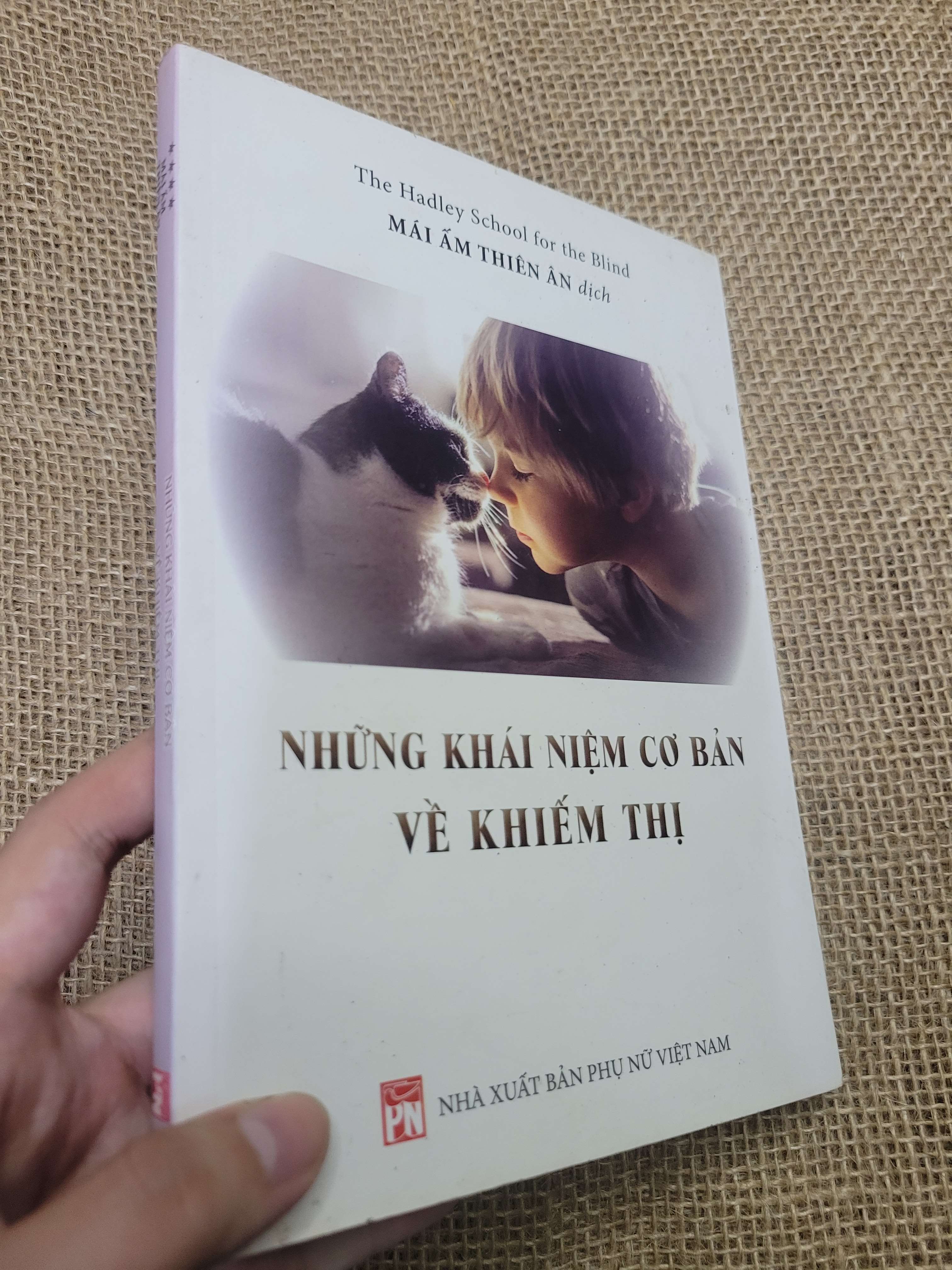 NHỮNG KHÁI NIỆM CƠ BẢN VỀ KHIẾN THỊ - MÁI ÂM THIÊN ÂN 2020 mới 90% bẩn bìa (Kỹ năng sống) HCM