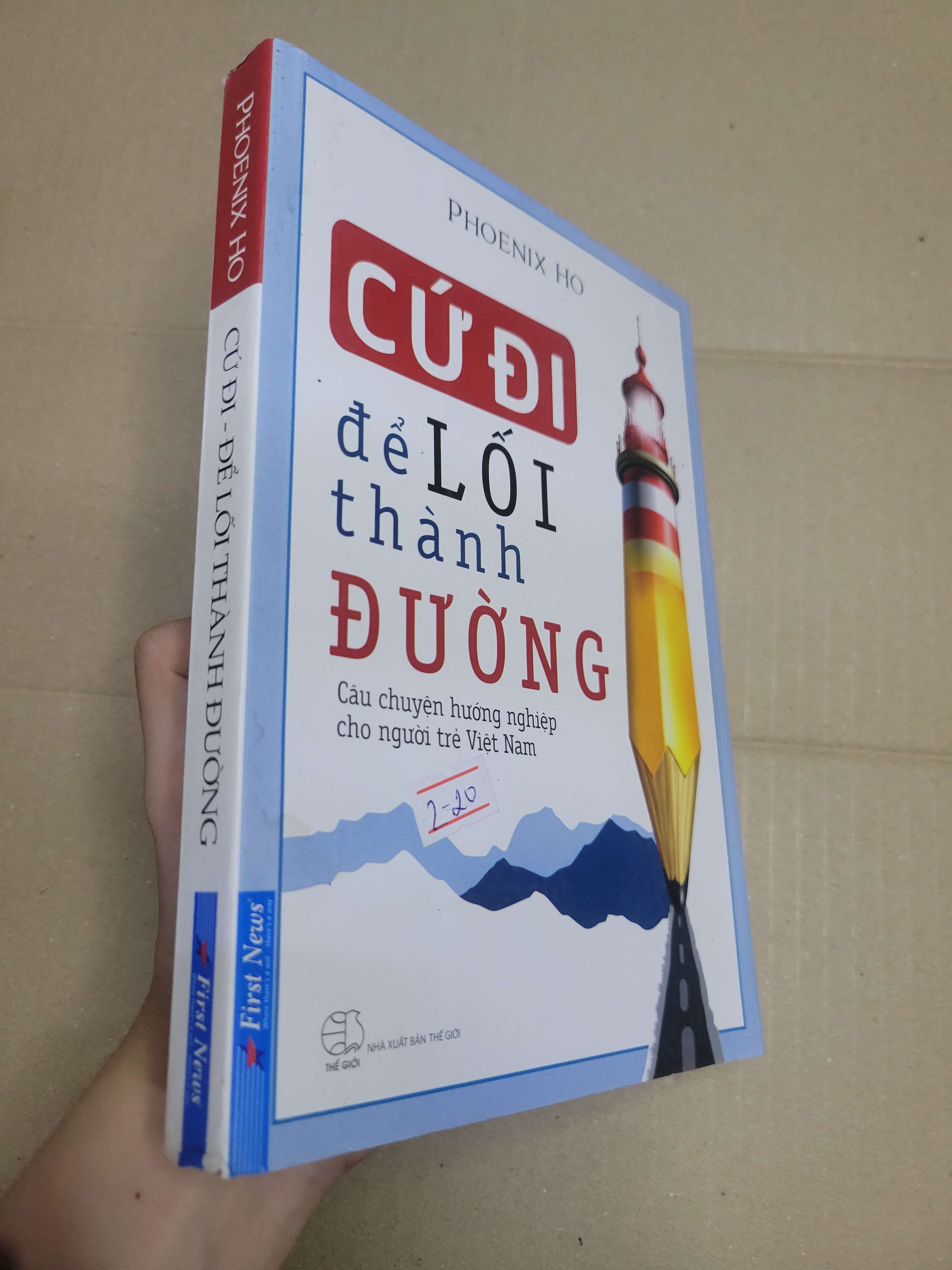 Cứ đi để lối thành đường - Phoenix Ho 2019 mới 90% bẩn bìa, ố, dính trang (Sách kỹ năng) HCM