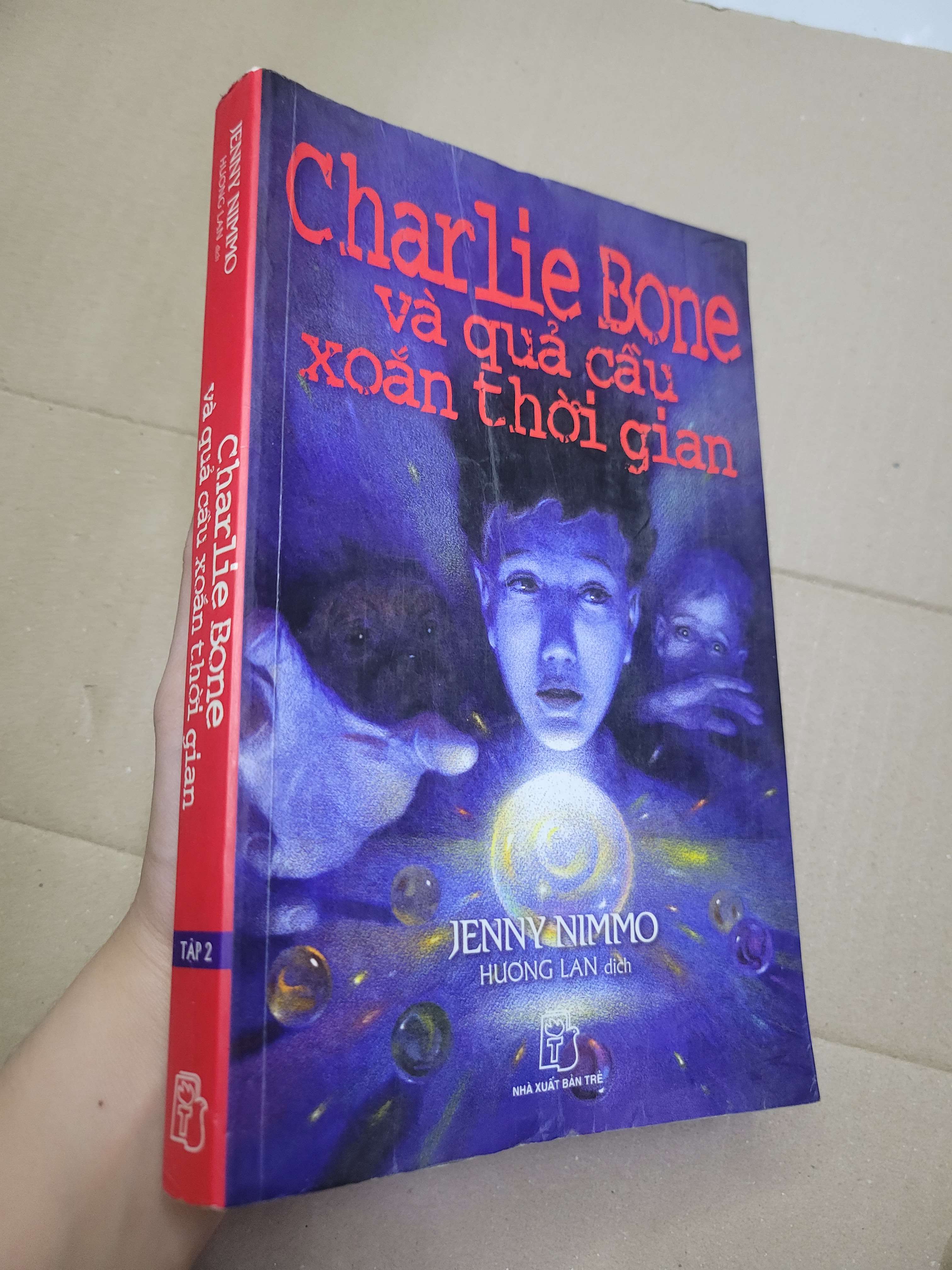 CHARLIE BONE VÀ QUẢ CẦU XOẮN THỜI GIAN TẬP 2 - JENNY NIMMO 2005 mới 80% bẩn bìa, ố (Văn học nước ngoài) HCM