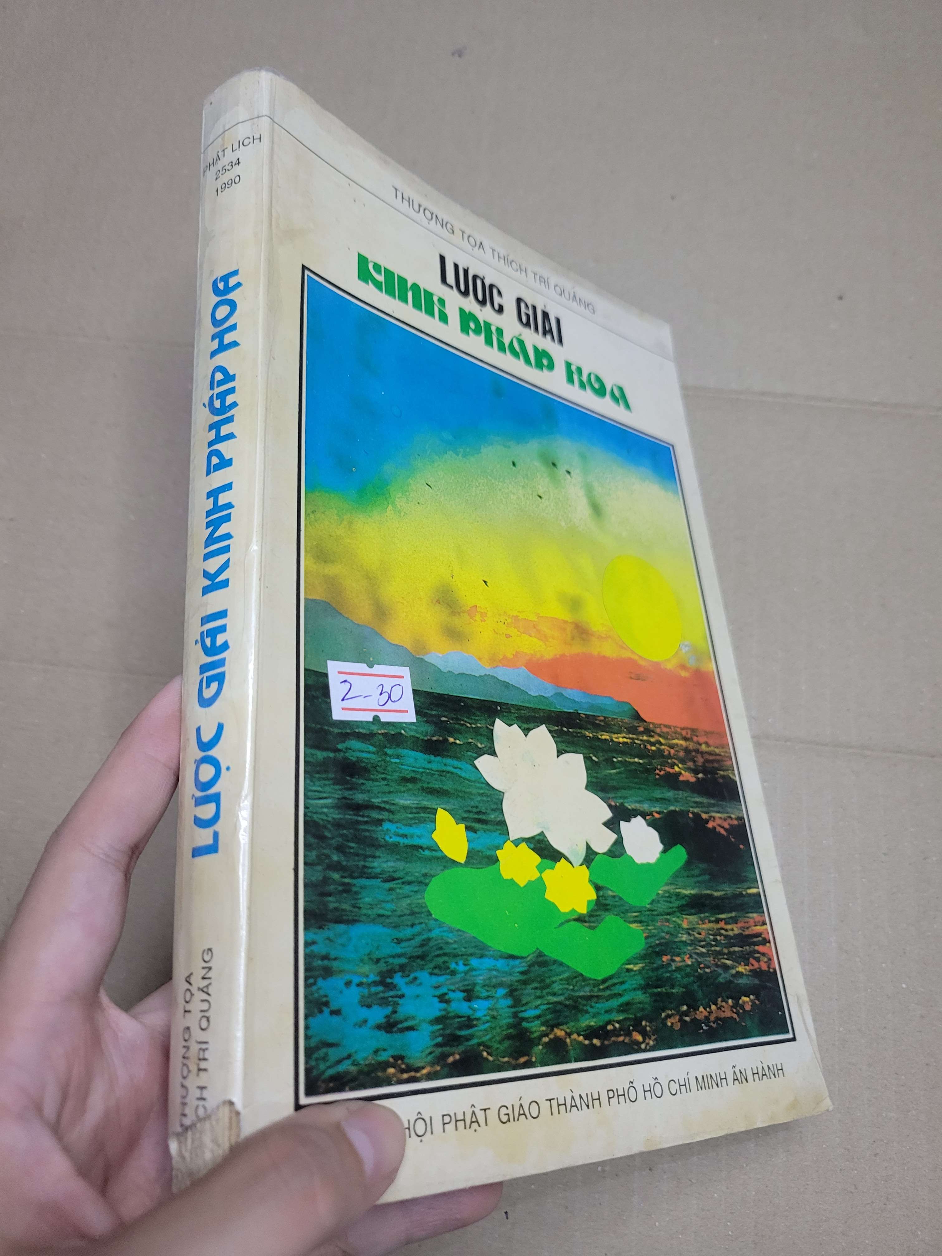 LƯỢC GIẢI KINH PHÁP HOA - Thượng Tọa Thích Trí Quảng mới 60% bẩn bìa, ố vàng, tróc gáy (Sách tôn giáo - tâm linh) HCM