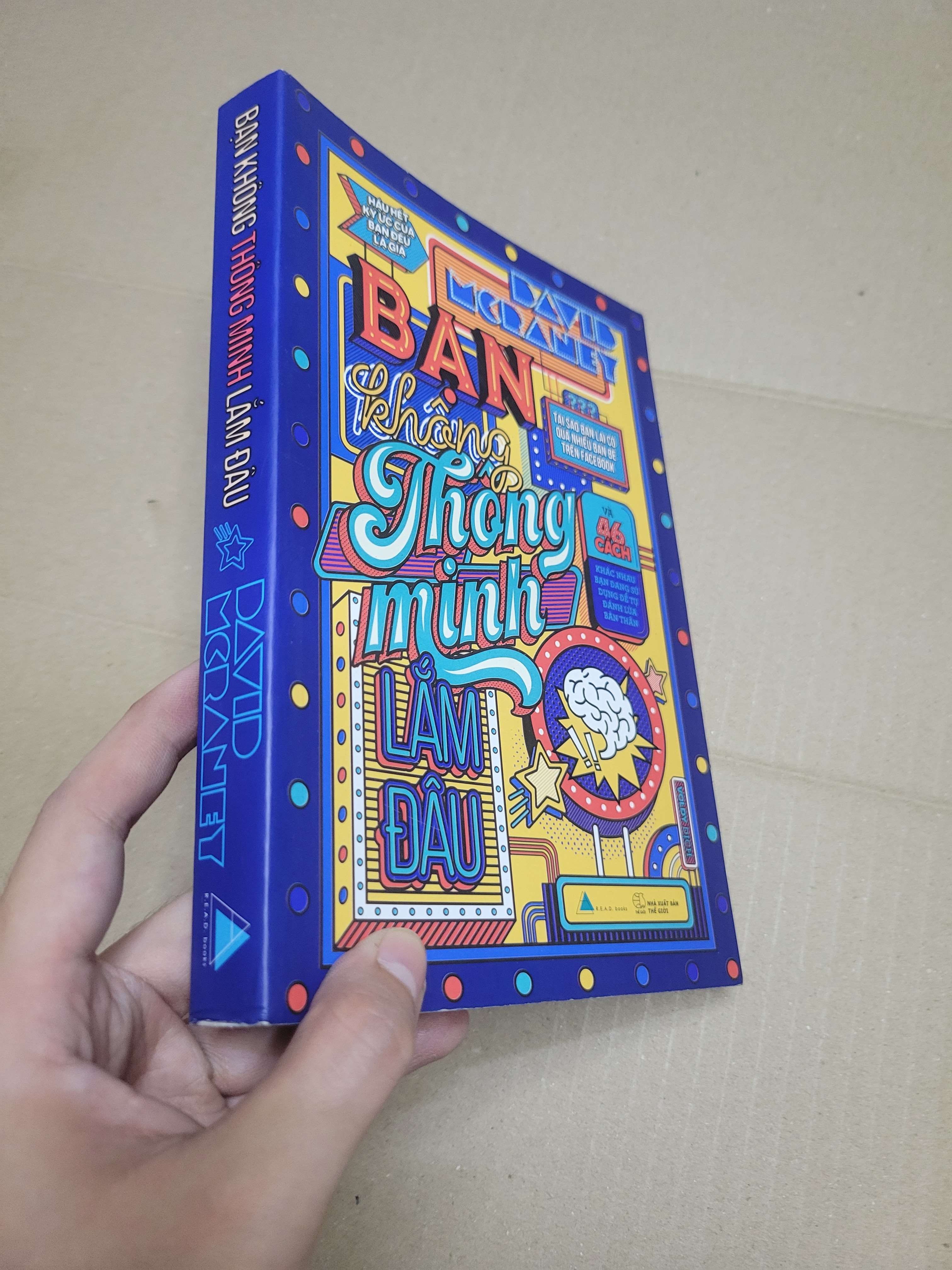 BẠN KHÔNG THÔNG MINH LẮM ĐÂU - David McRaney 2020 mới 90% bẩn nhẹ (Sách kỹ năng) HCM