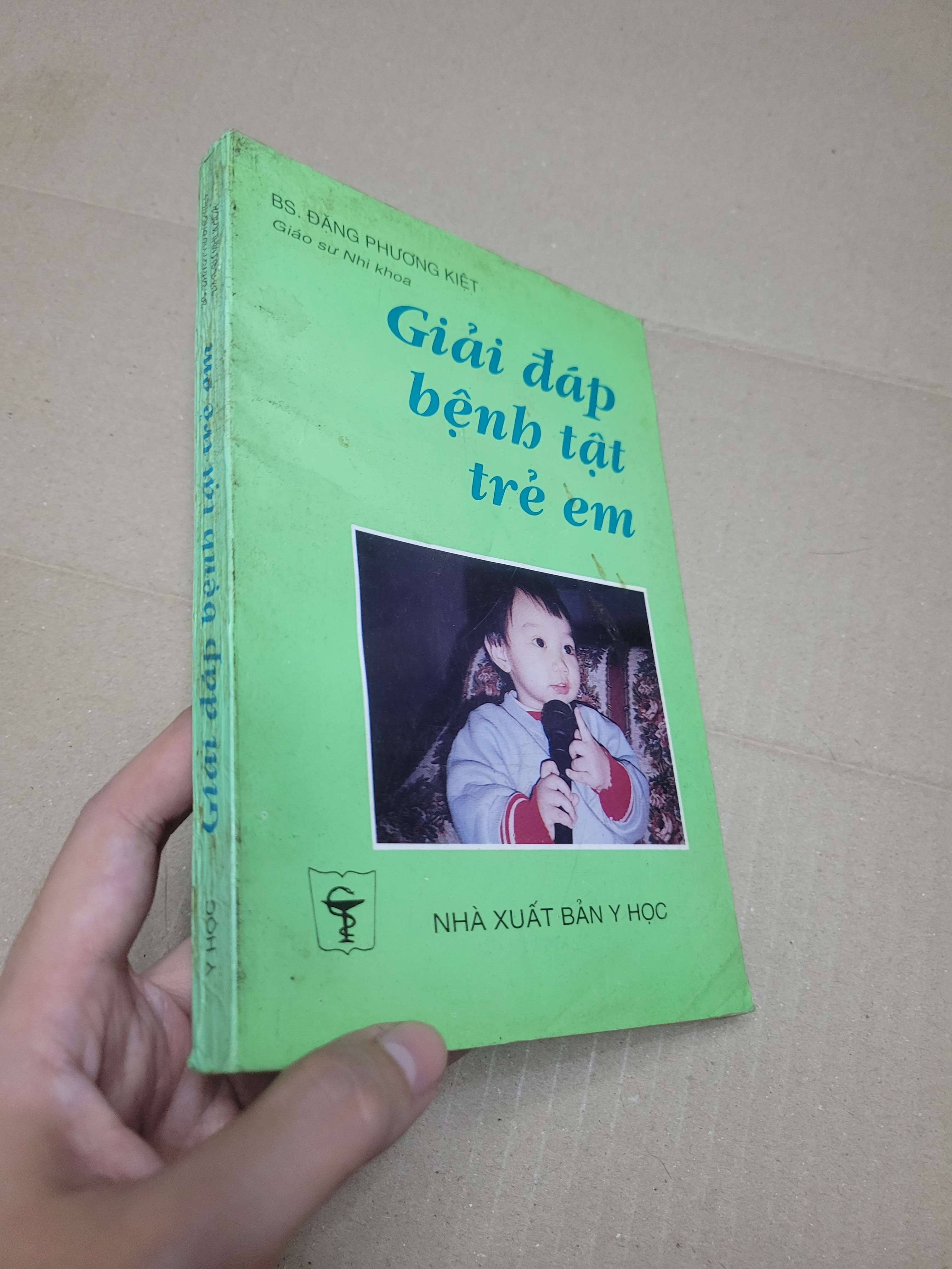 GIẢI ĐÁP BỆNH TẬT TRẺ EM - BS. Đặng Phương Kiệt 1998 mới 80% bẩn bìa, ố vàng (Kỹ năng sống) HCM