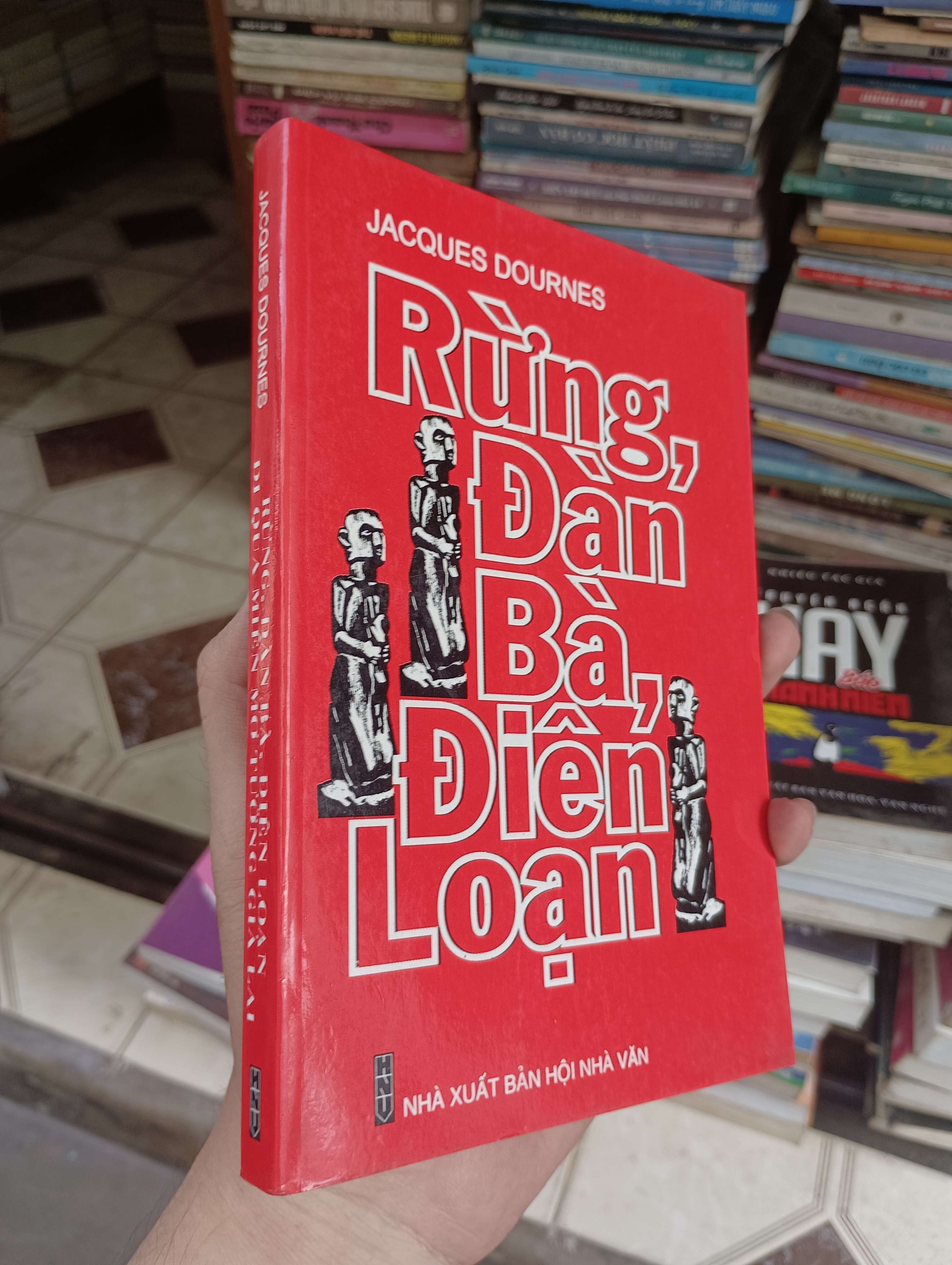 Rừng, Đàn Bà, Điên Loạn - Jacques Dournes 2002 (Tiểu Thuyết) BGB