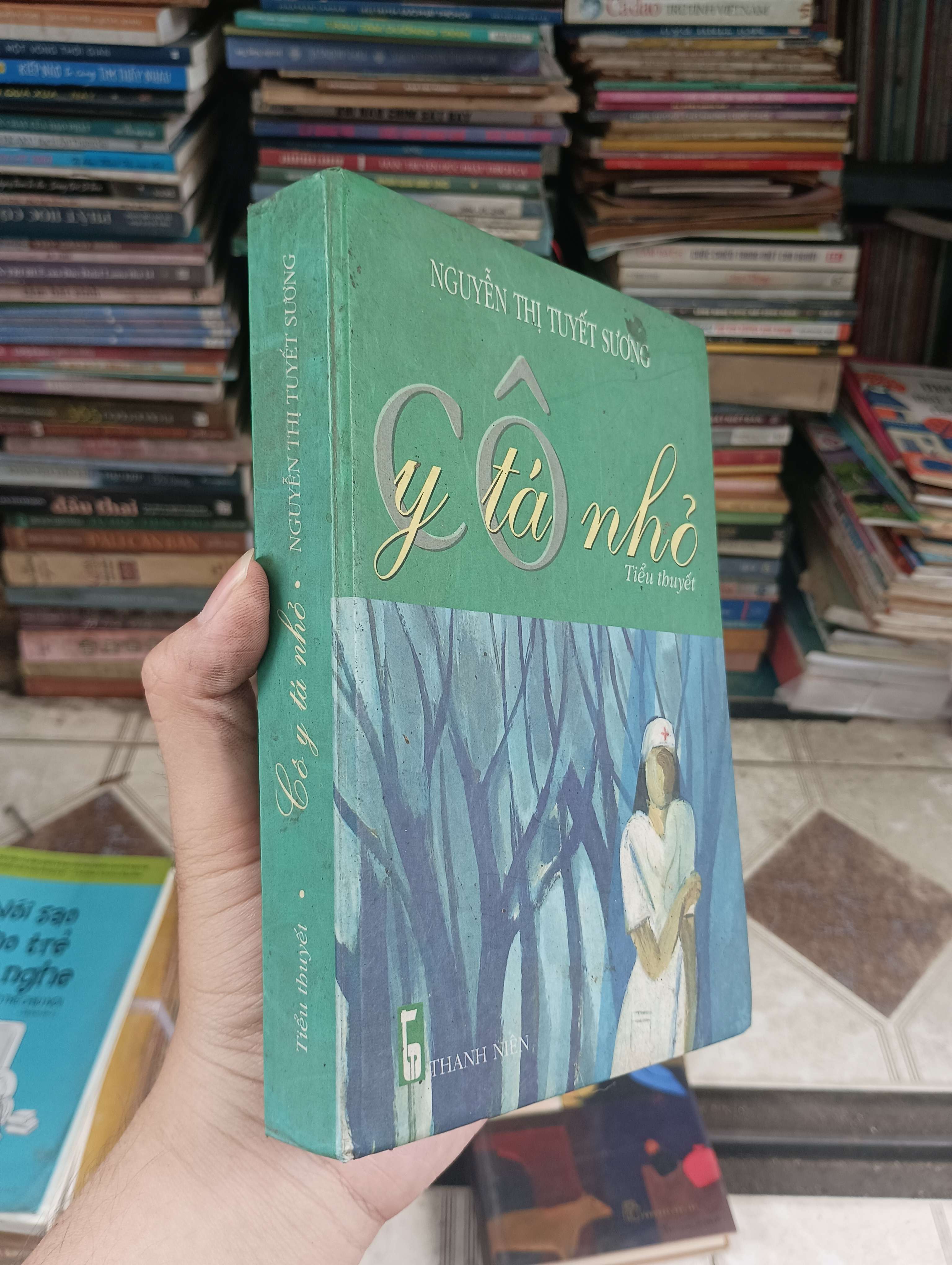 Cô y tá nhỏ - Nguyễn Thị Tuyết Sương 2006 (Sách văn học) BGB