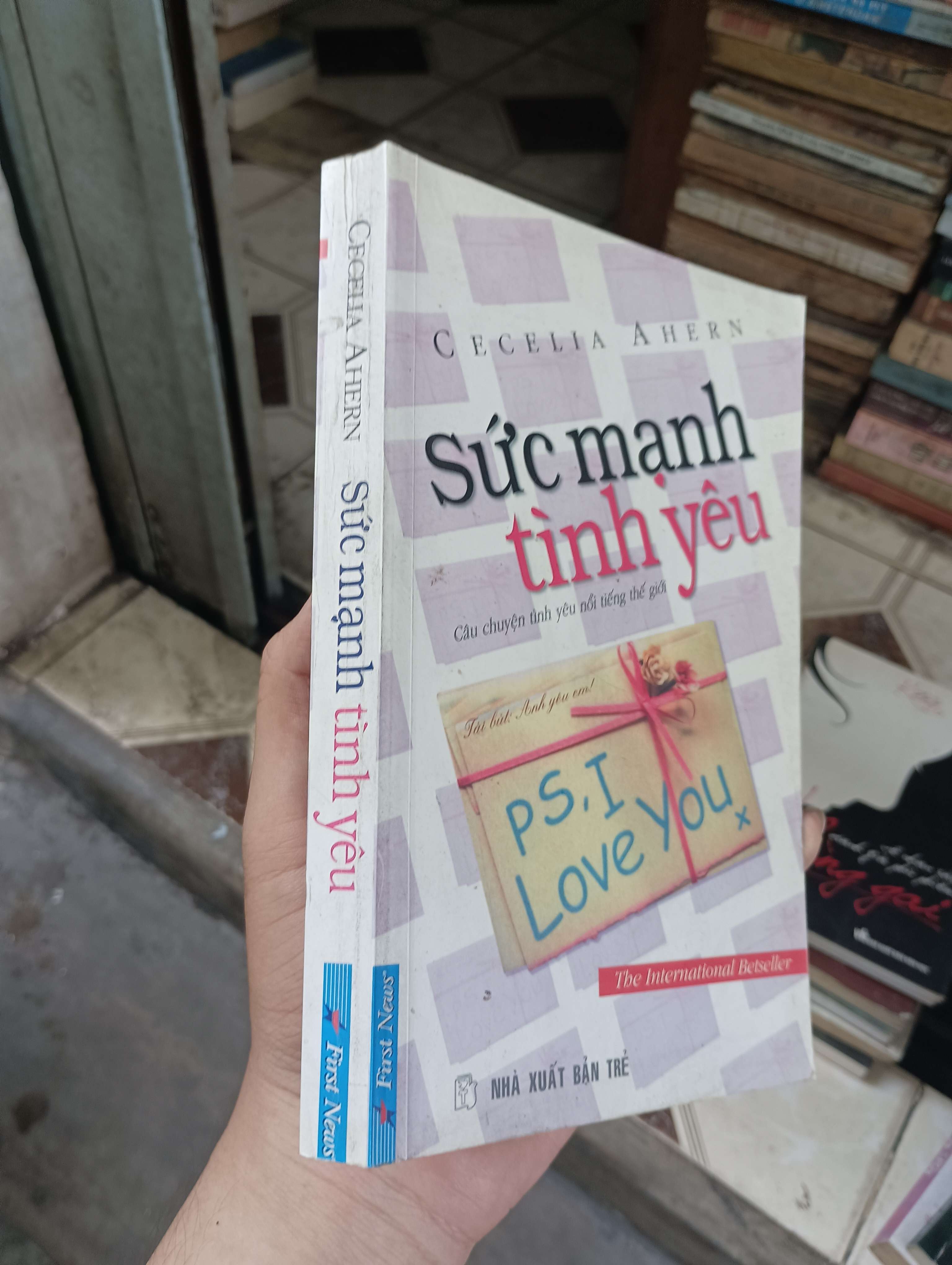Sức mạnh tình yêu (P.S. I Love You) - Cecelia Ahern 2007 (Tiểu Thuyết) BGB