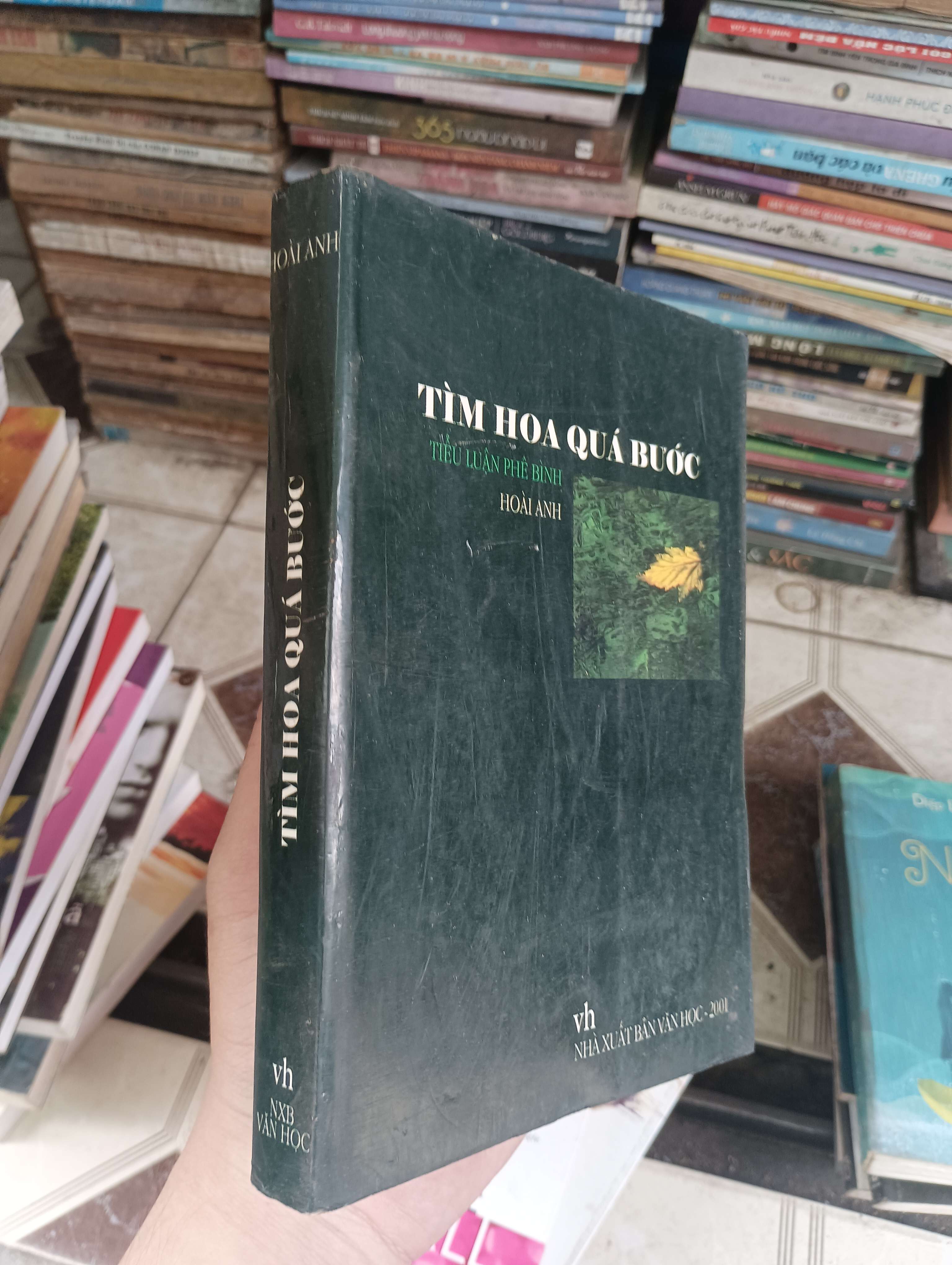 TÌM HOA QUÁ BƯỚC - HOÀI ANH 2001 (Sách văn học) BGB