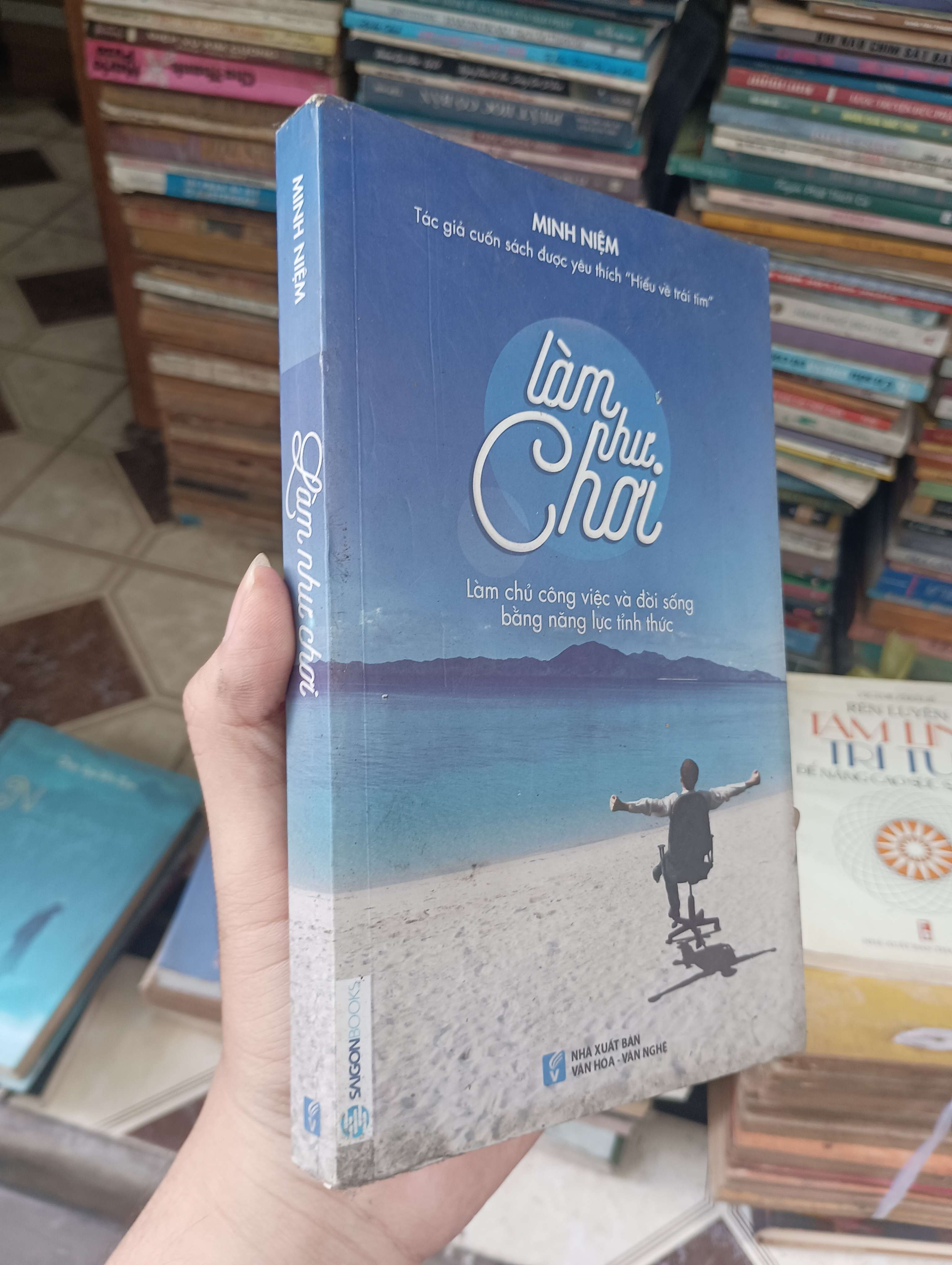 Làm như chơi - Minh Niệm 2016 (Kỹ năng sống) BGB