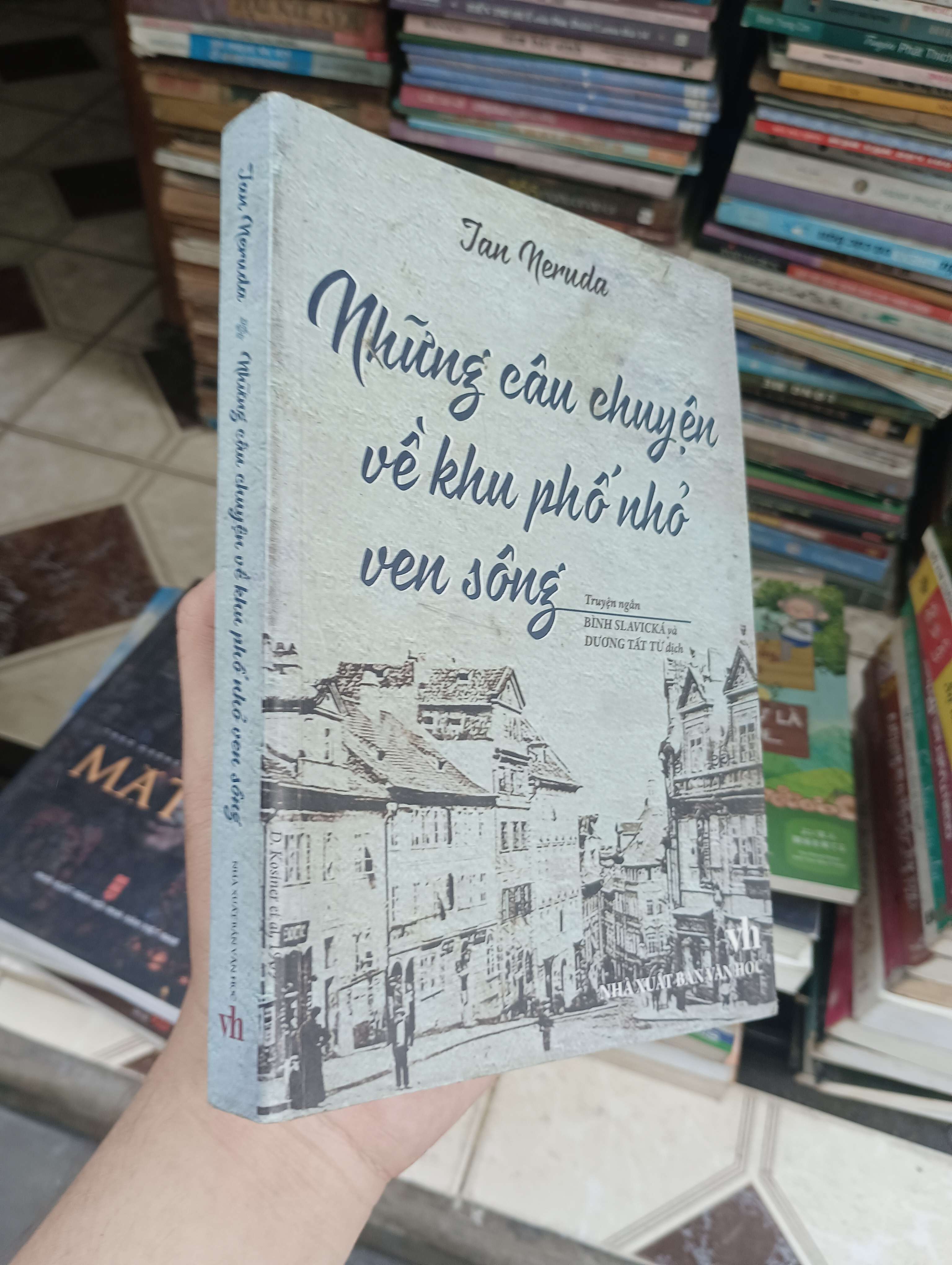 Những câu chuyện về khu phố nhỏ ven sông - Jan Neruda 2019 (Truyện Ngắn) BGB