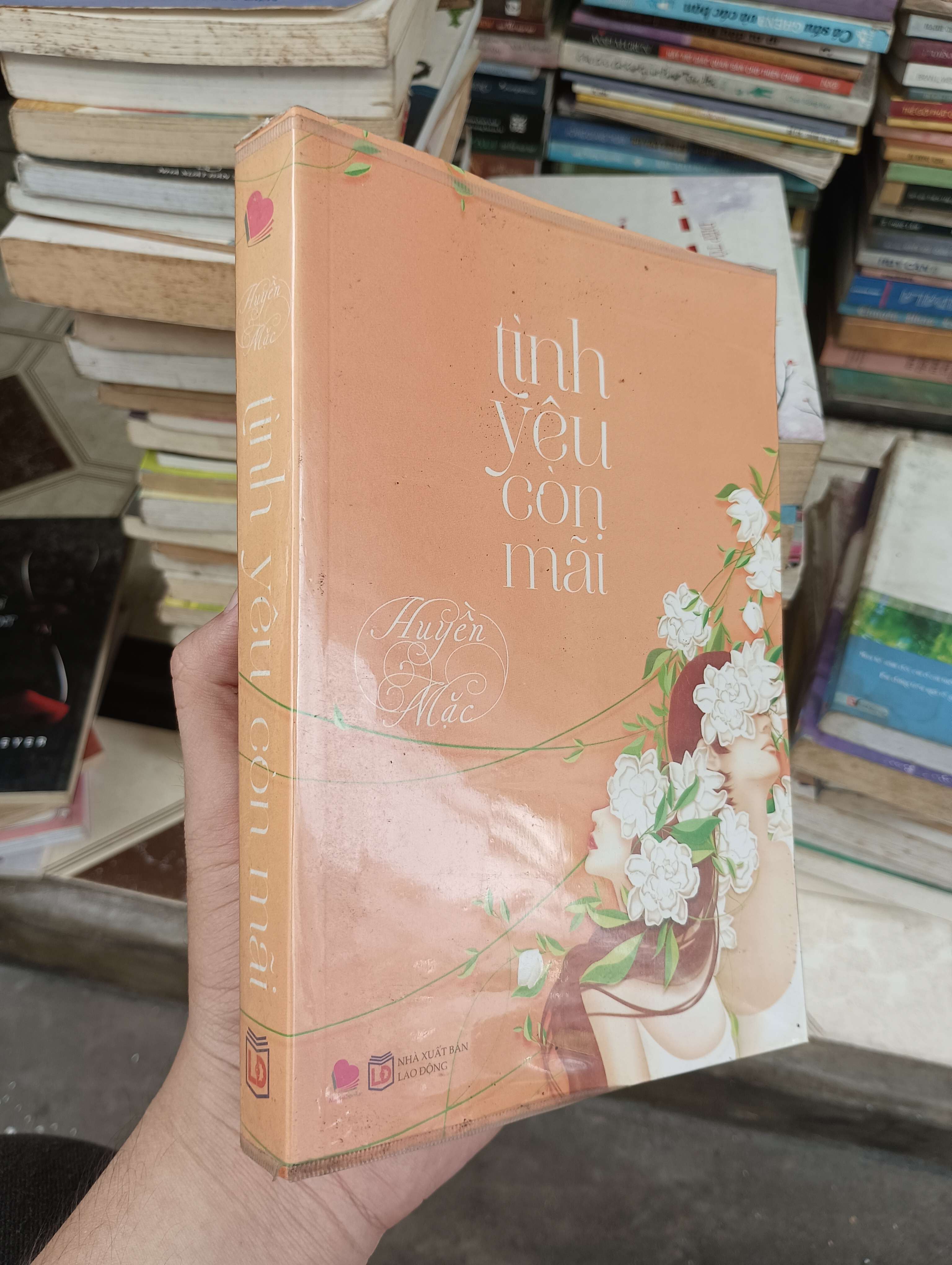 Tình yêu còn mãi - Huyền Mặc 201520 (Tiểu Thuyết) BGB