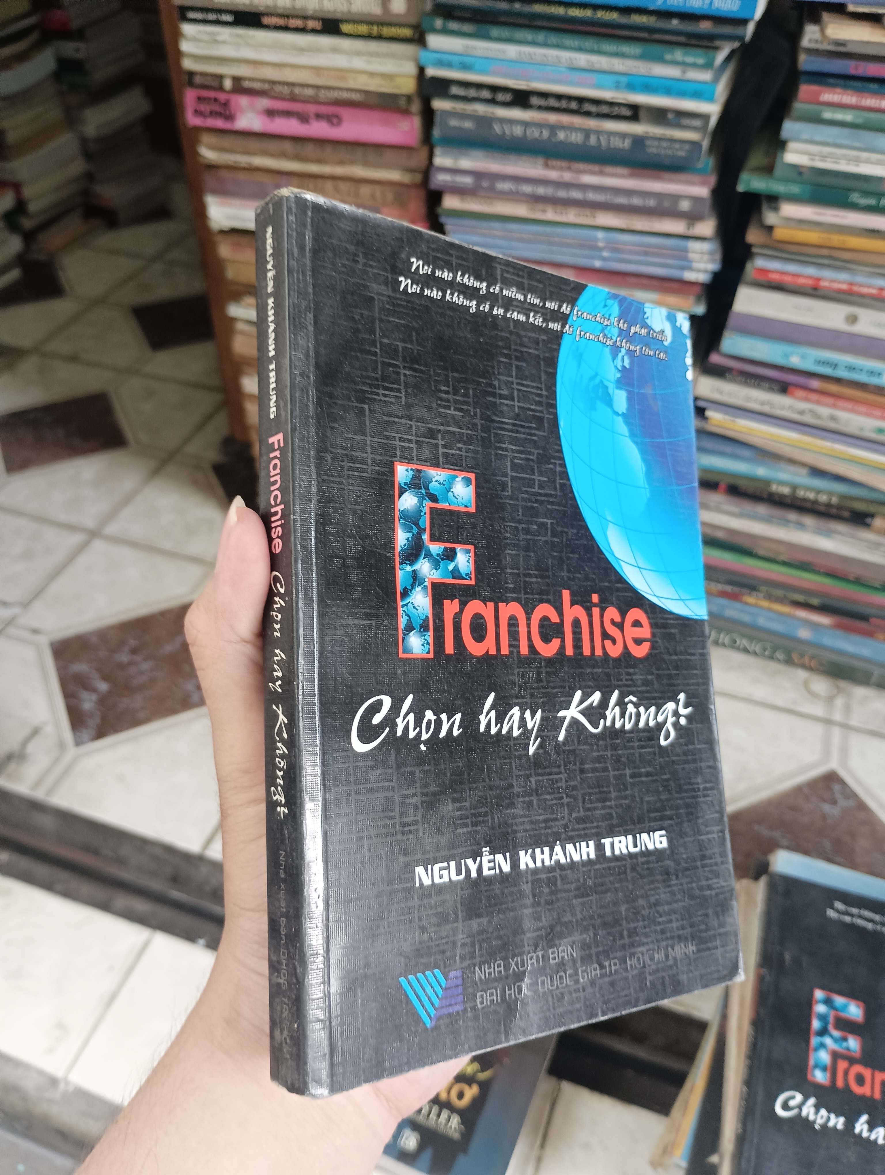 Franchise Chọn hay Không? - Nguyễn Khánh Trung 2008 (Kinh doanh - Marketing) BGB
