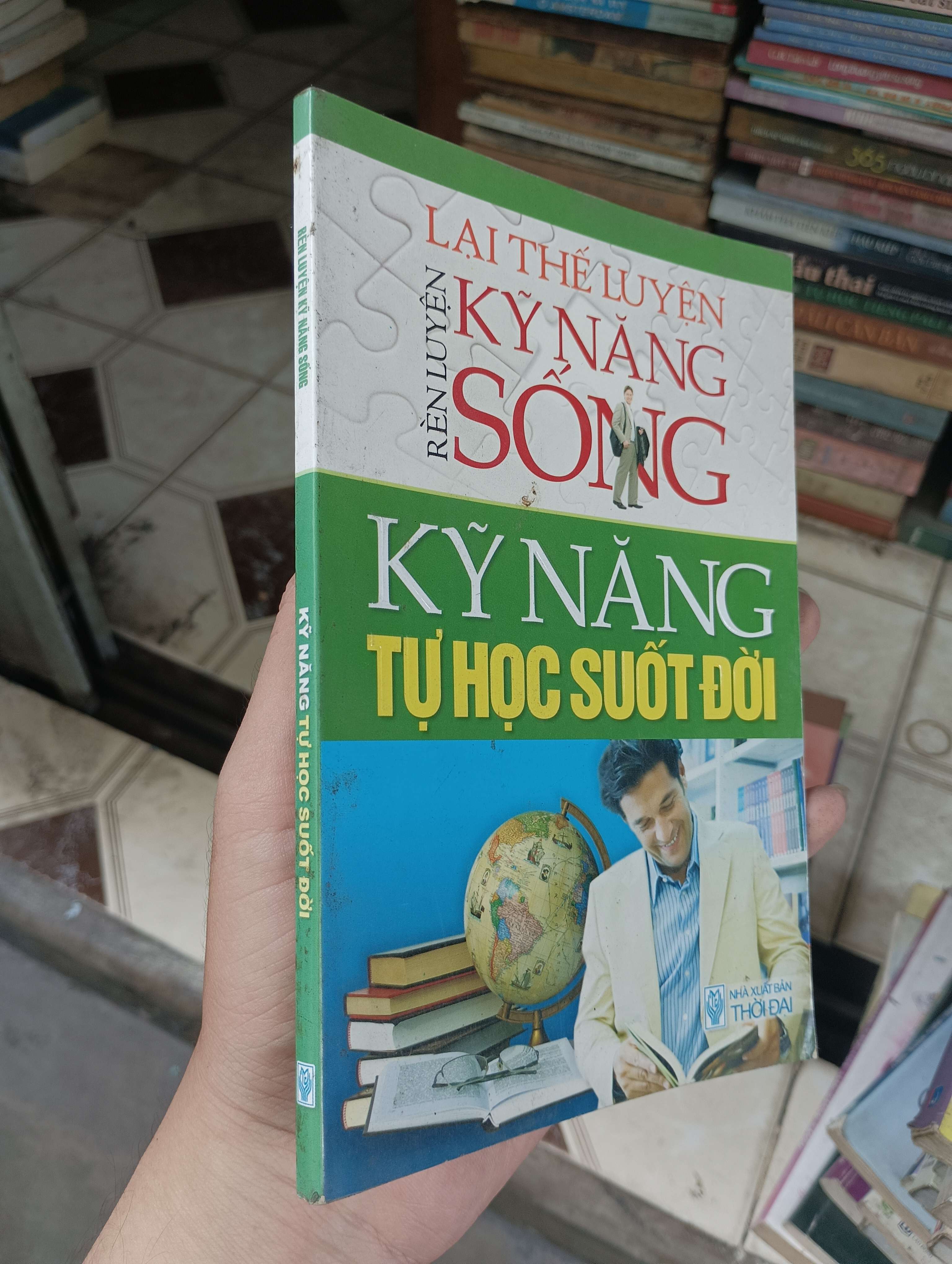 Kỹ Năng Tự Học Suốt Đời - Lai Thế Luyện 2012 (Kỹ năng sống) BGB