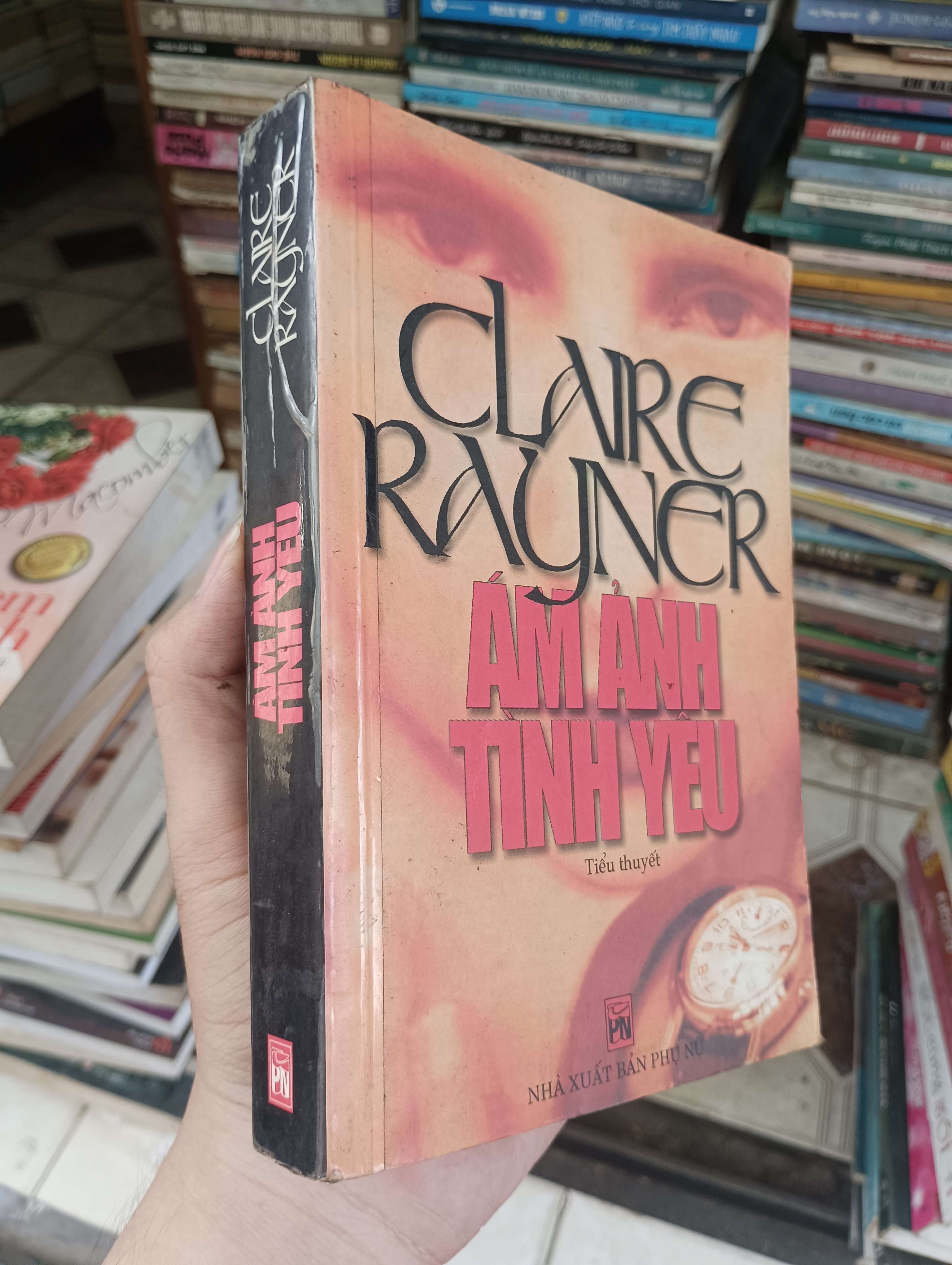 Ám Ảnh Tình Yêu - Clare Rayner 2000 (Tiểu Thuyết) BGB