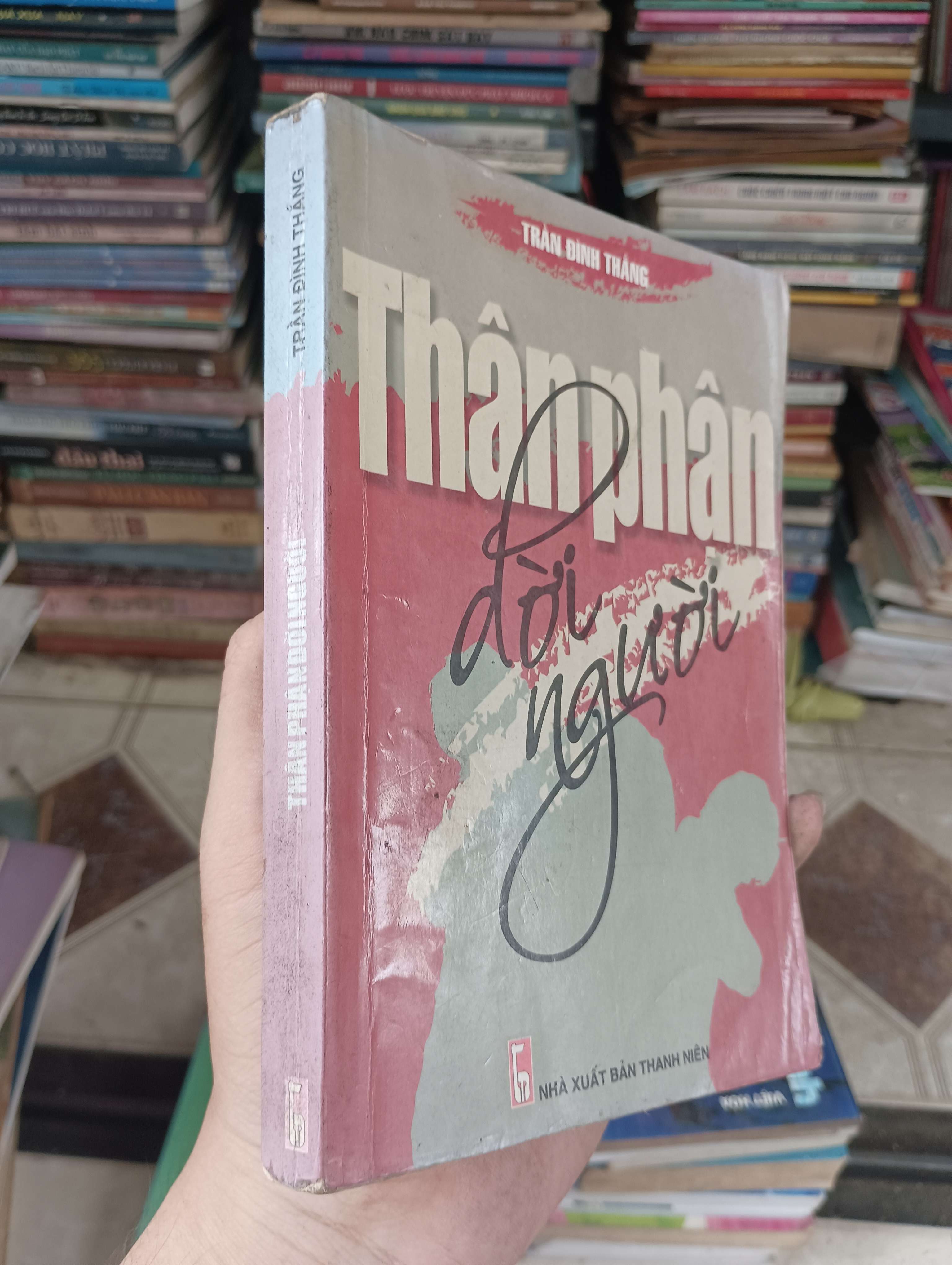 Thân phận đời người - Trần Đình Thắng 2008 (Tiểu Thuyết) BGB