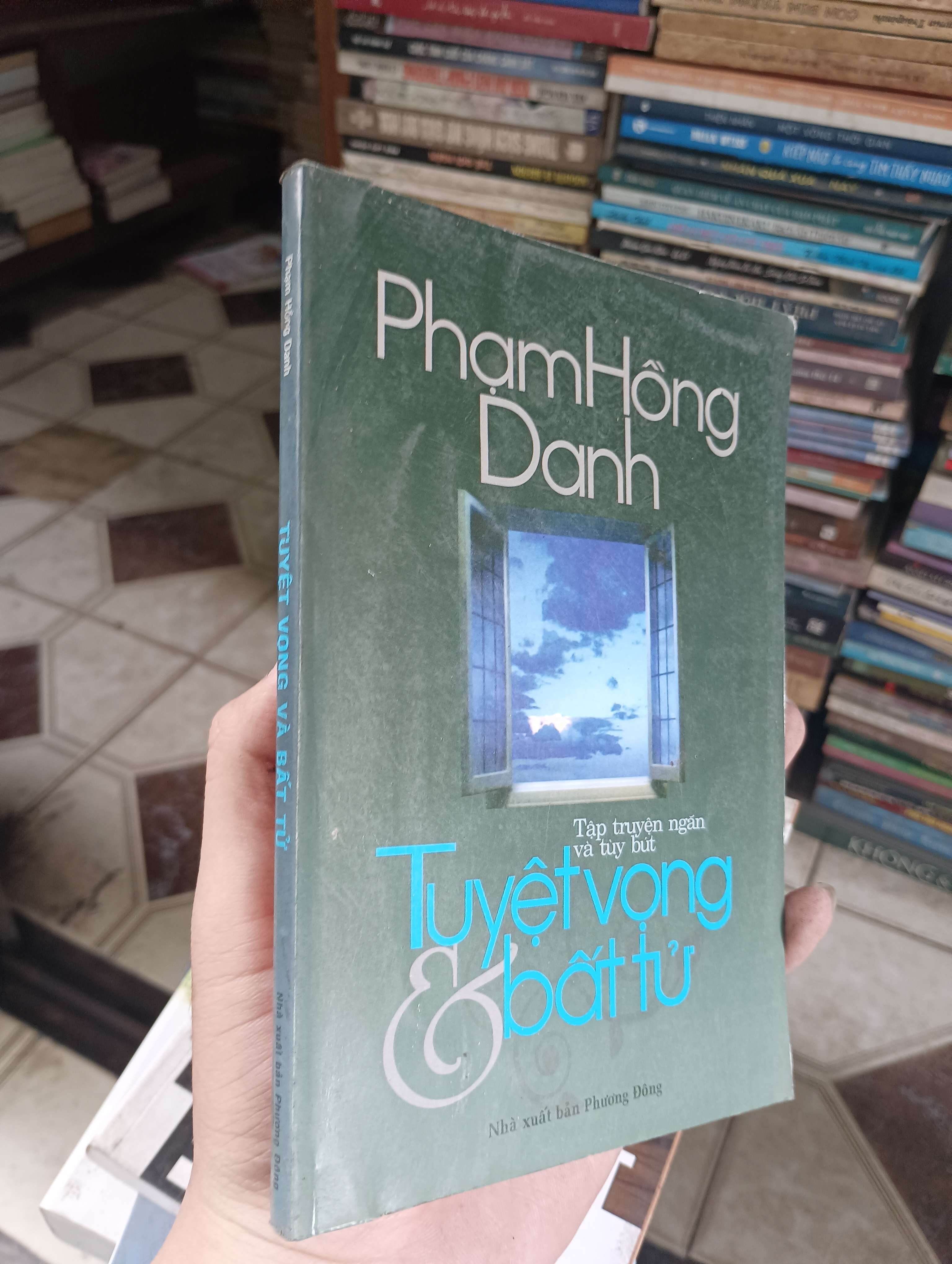 Tuyệt vọng & bất tử - Phạm Hồng Danh 2012 (Truyện Ngắn) BGB