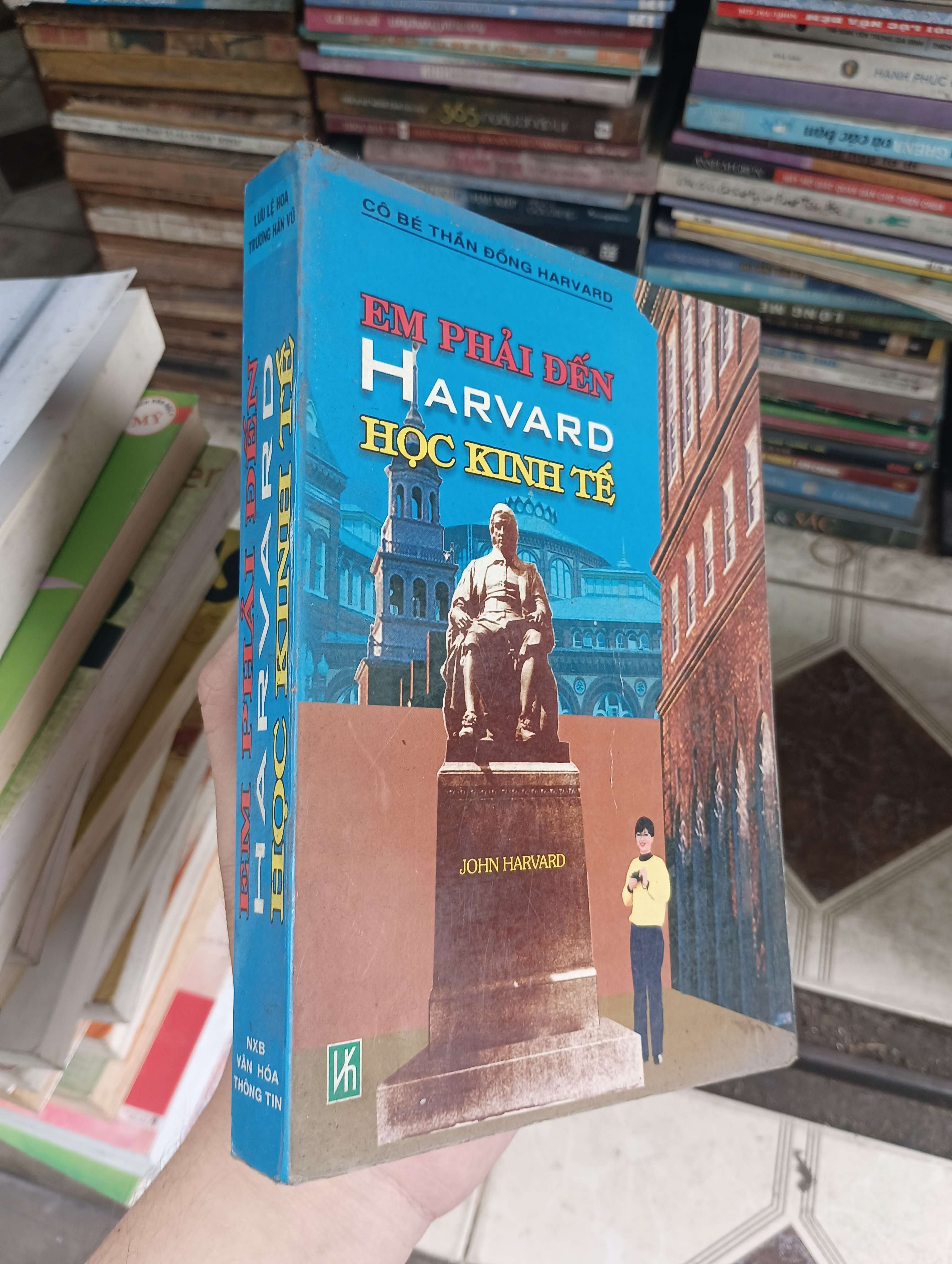 Em Phải Đến Harvard Học Kinh Tế - Lưu Lệ Hoa 2003 (Sách văn học) BGB