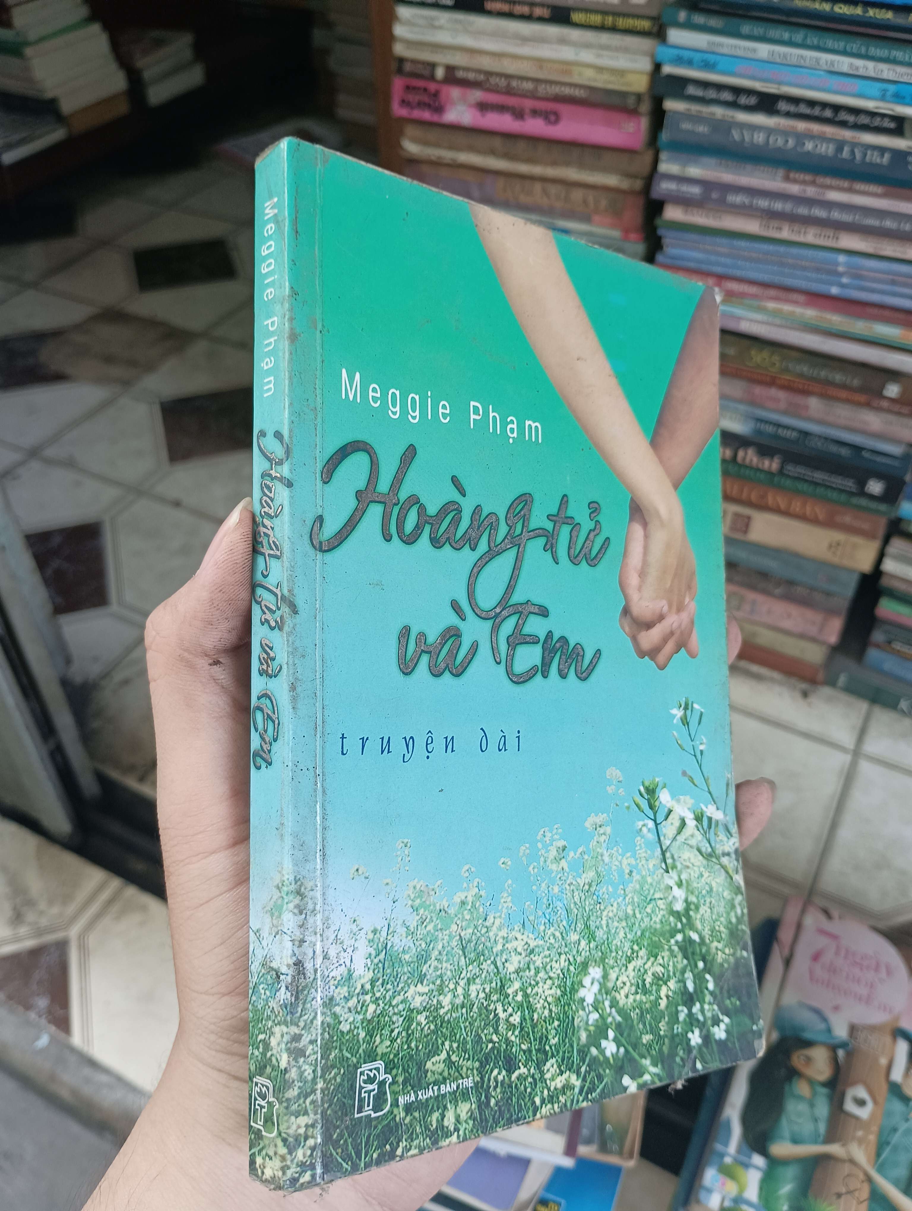 Hoàng tử và em - Meggie Phạm 2011 (Sách văn học) BGB