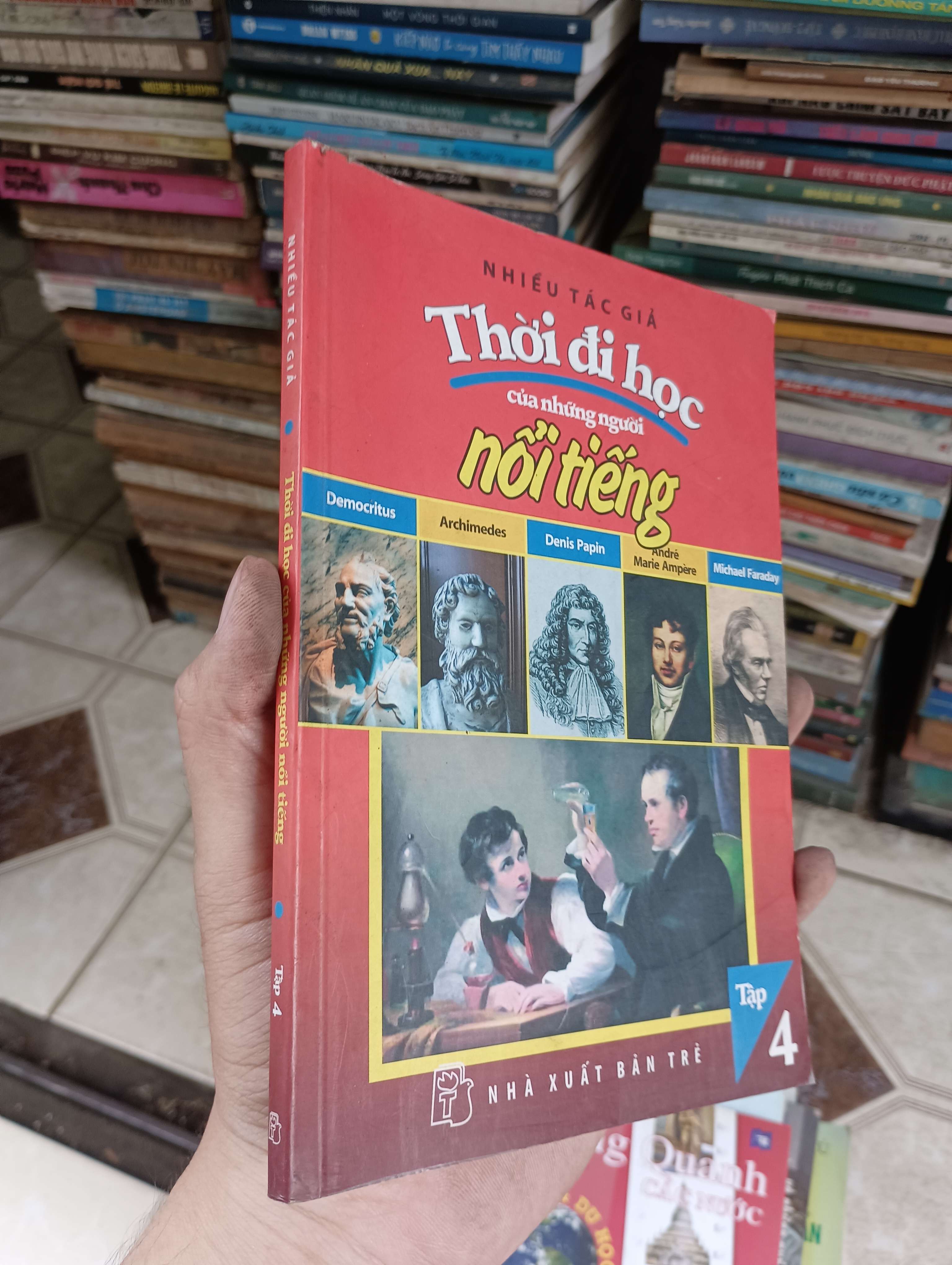 Thời đi học của những người nổi tiếng (Tập 4) (Sách văn học) BGB