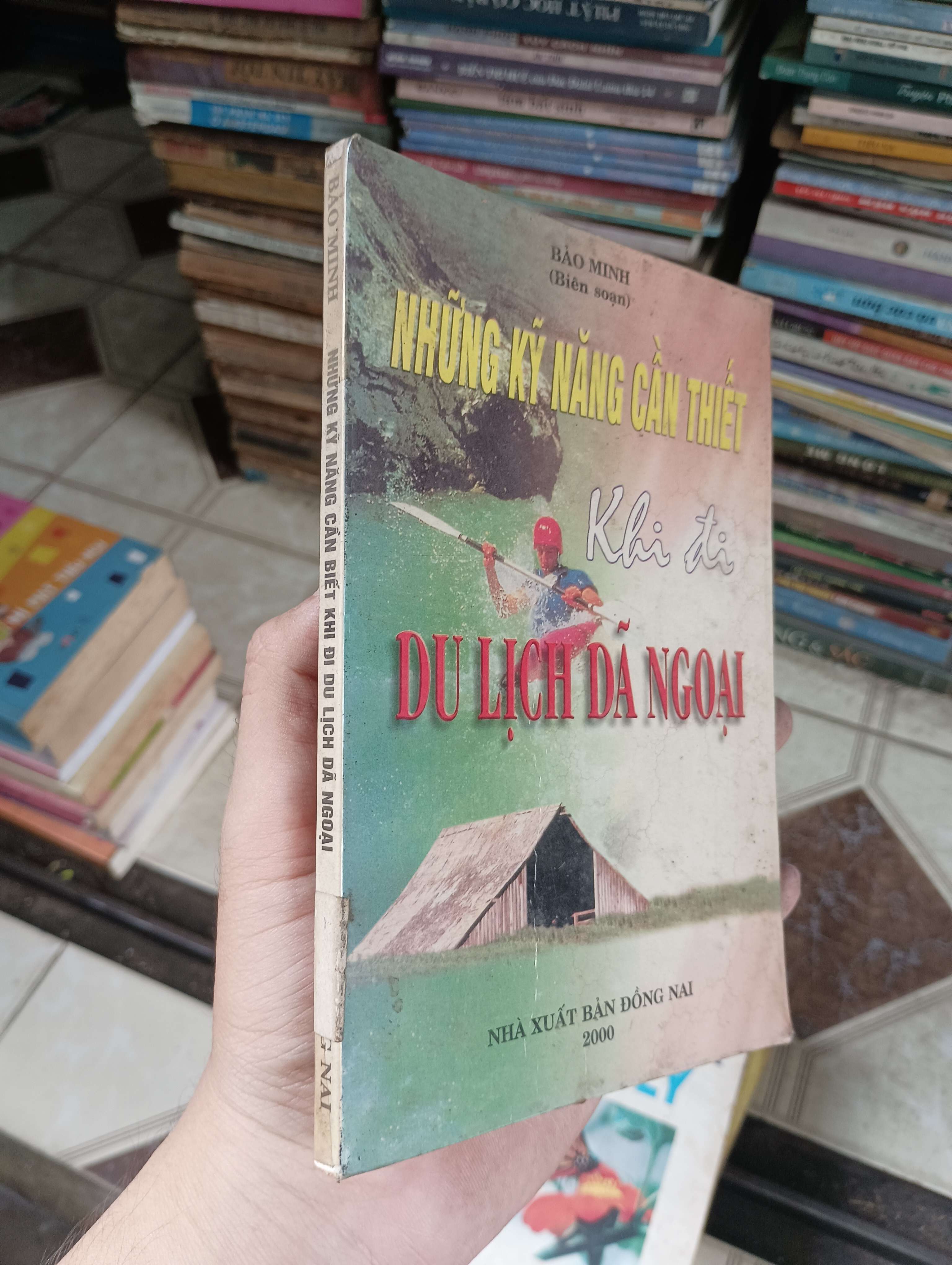Những kỹ năng cần thiết khi đi du lịch dã ngoại - Bảo Minh 2000 (Sách kỹ năng) BGB