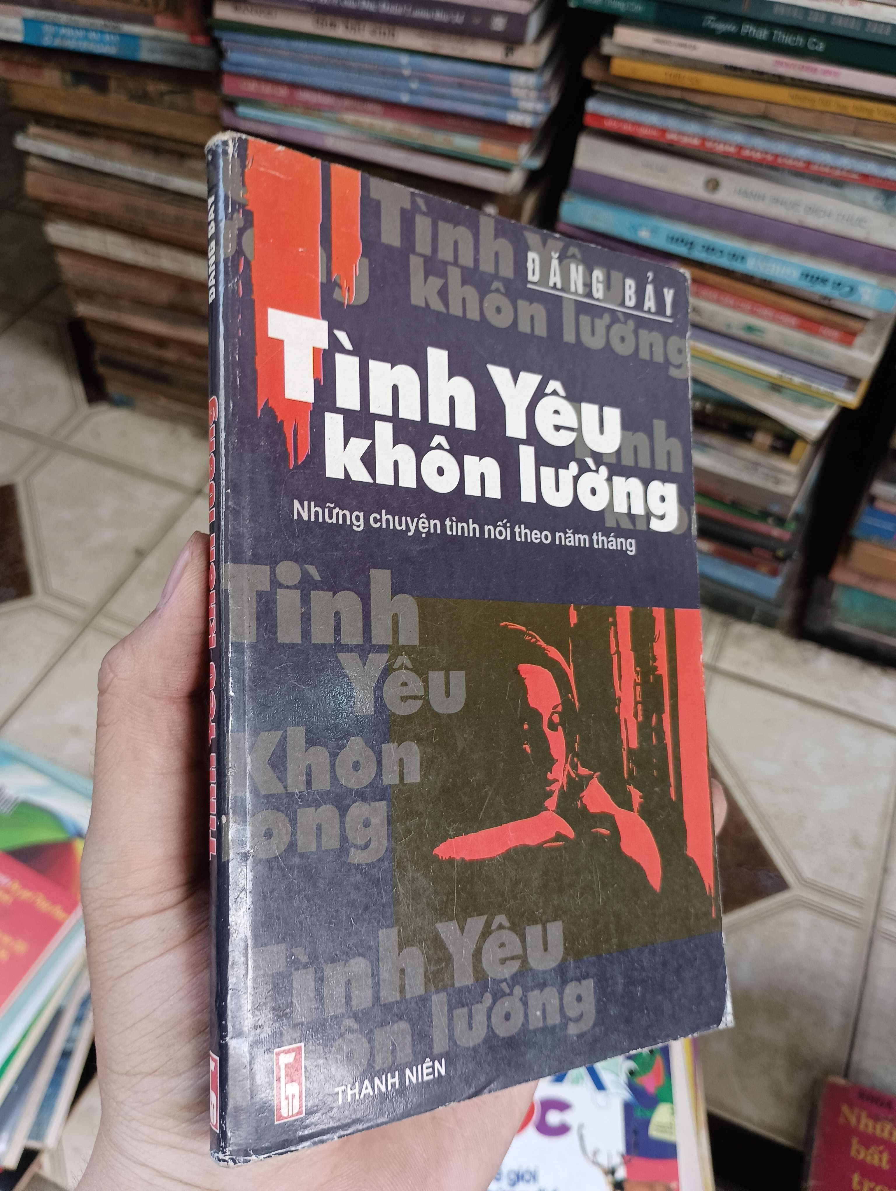 Tình Yêu khôn lường - Đặng Bảy (Sách văn học) BGB