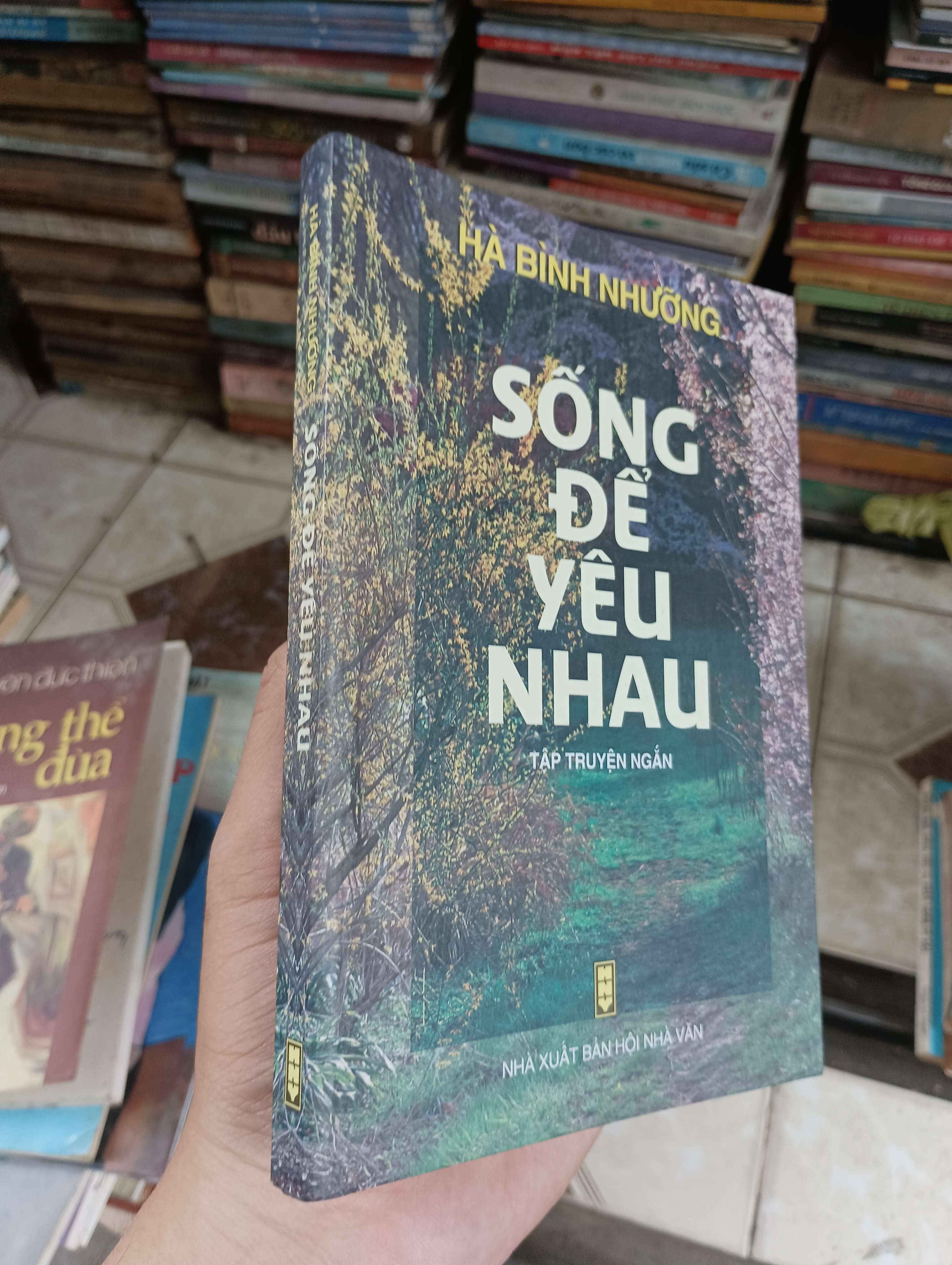 Sống để yêu nhau - Hà Bình Nhường 2005 (Truyện Ngắn) BGB