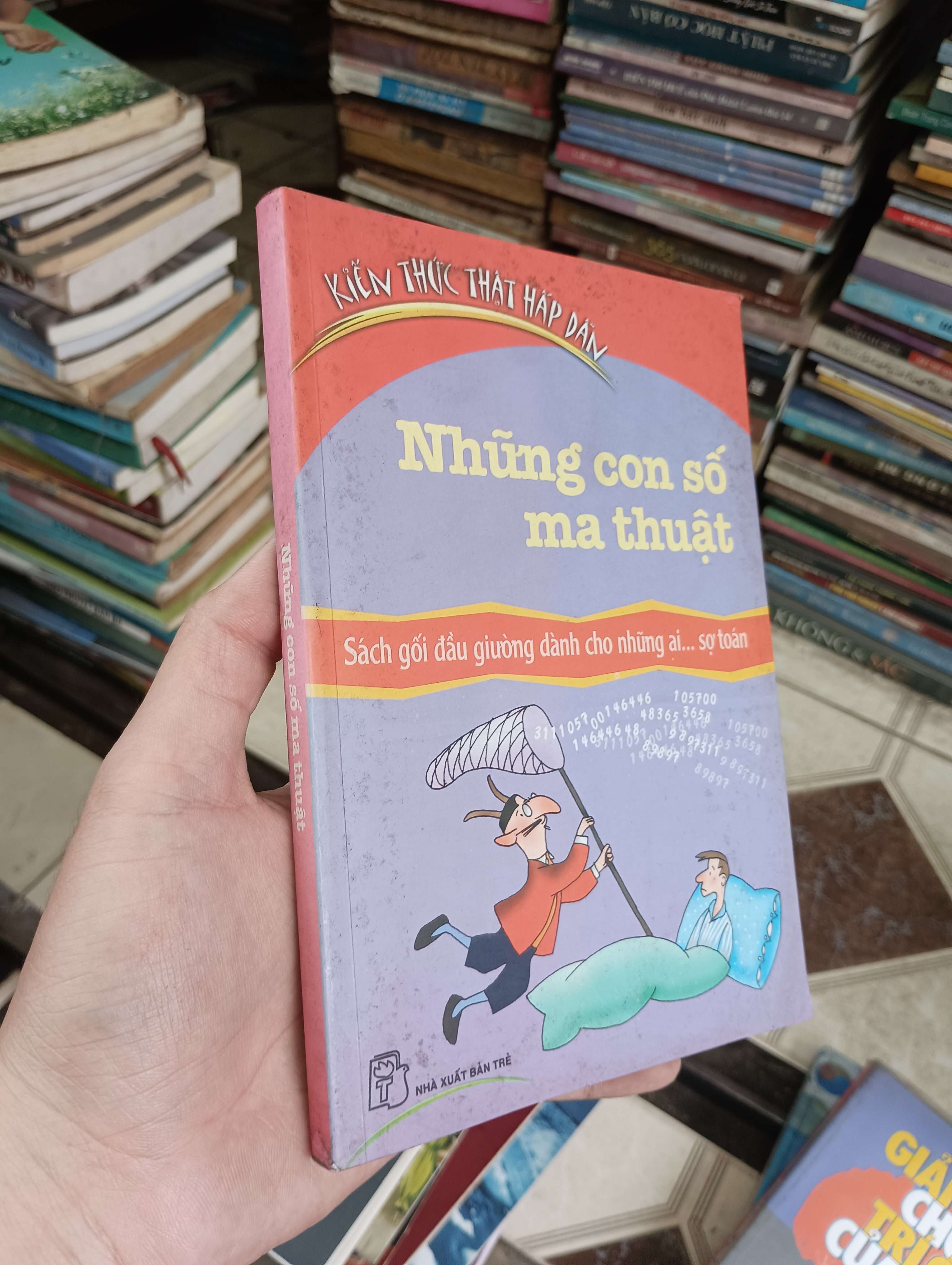 Những con số ma thuật (Kiến thức thật hấp dẫn) 2007 (Sách giáo khoa - giáo trình) BGB