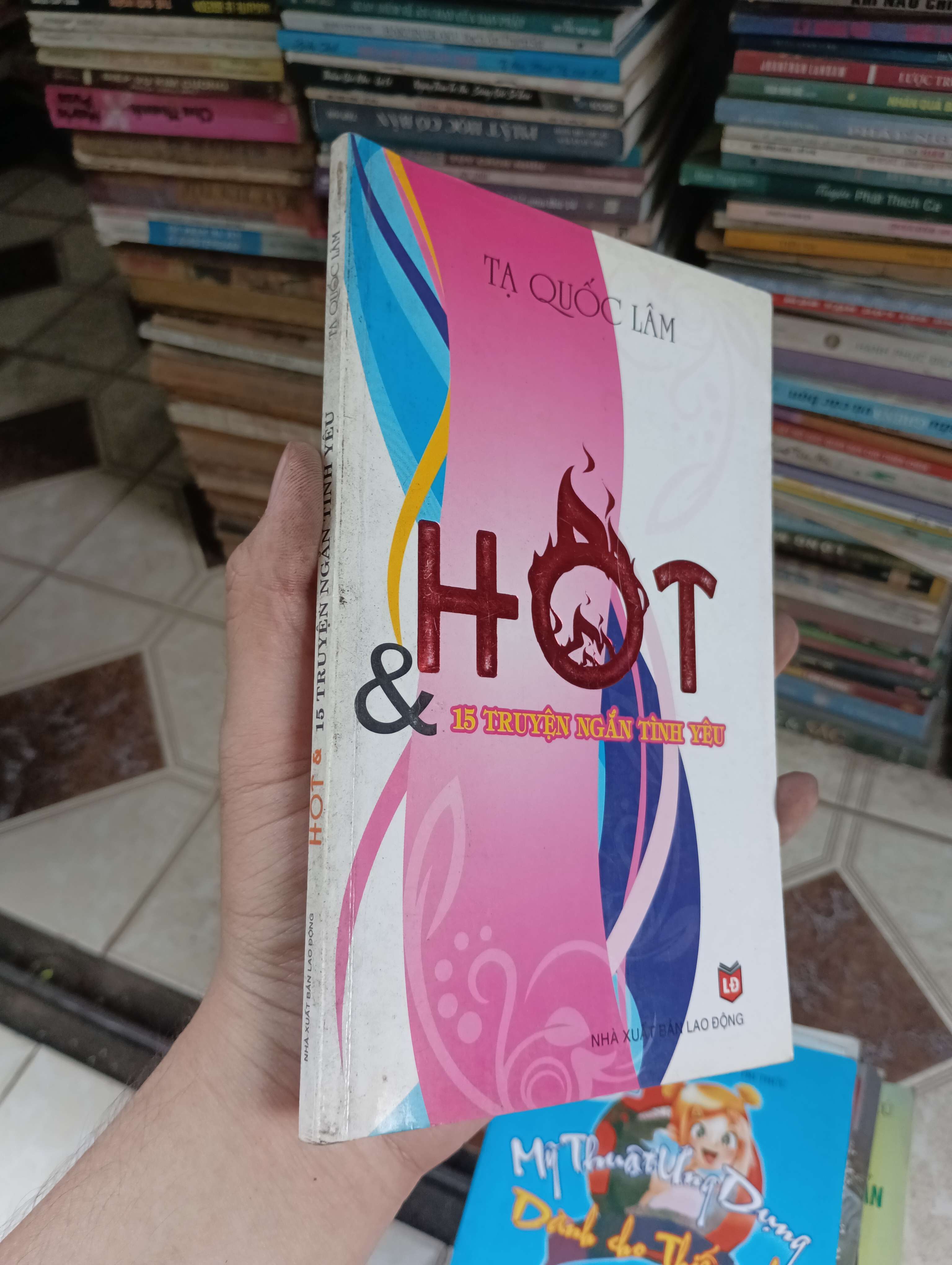 HOT & 15 truyện ngắn tình yêu - Tạ Quốc Lâm (Truyện Ngắn) BGB