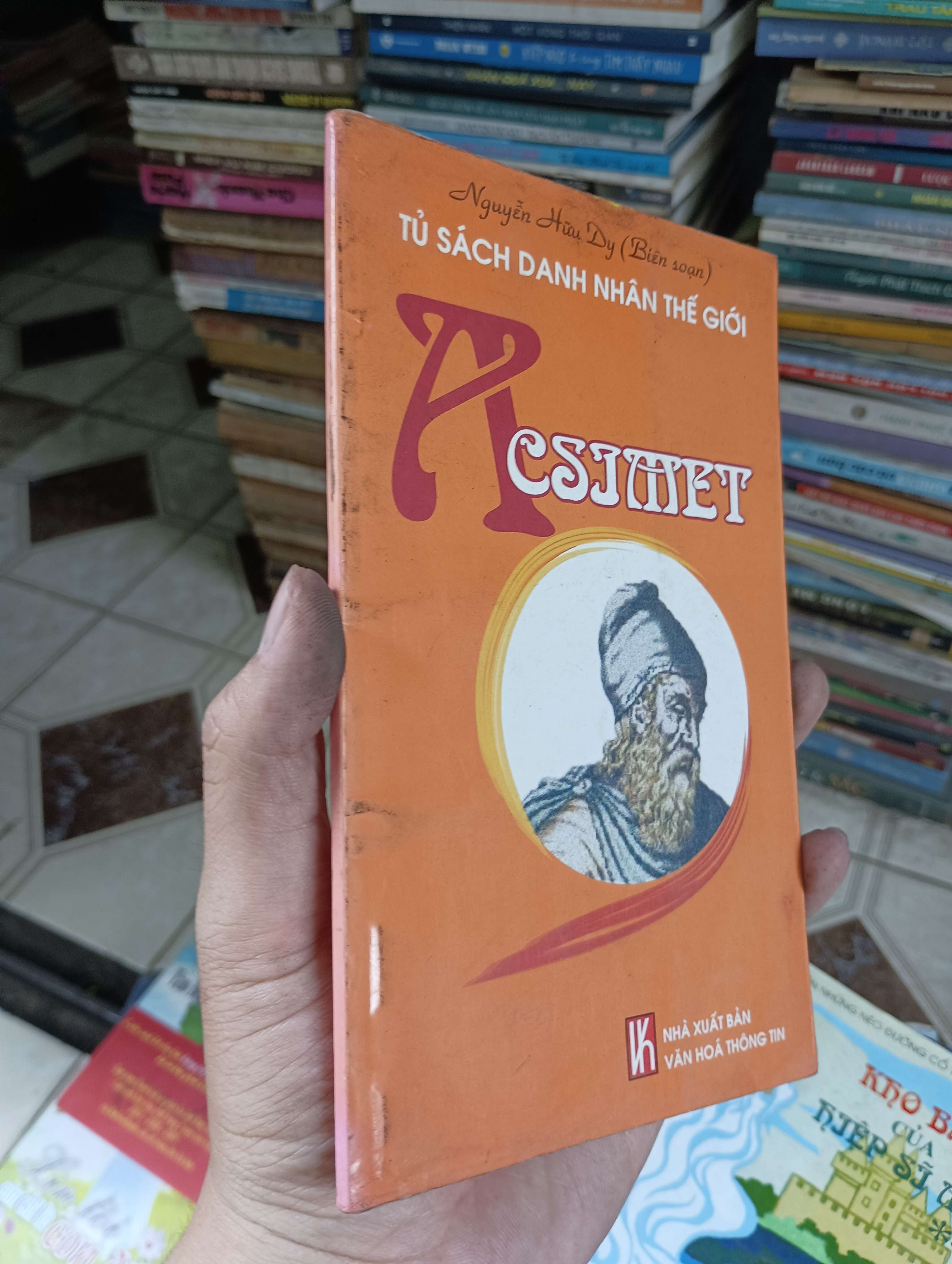 Tủ sách danh nhân thế giới - ACSIMET - Nguyễn Hữu Dy (Sách văn học) BGB