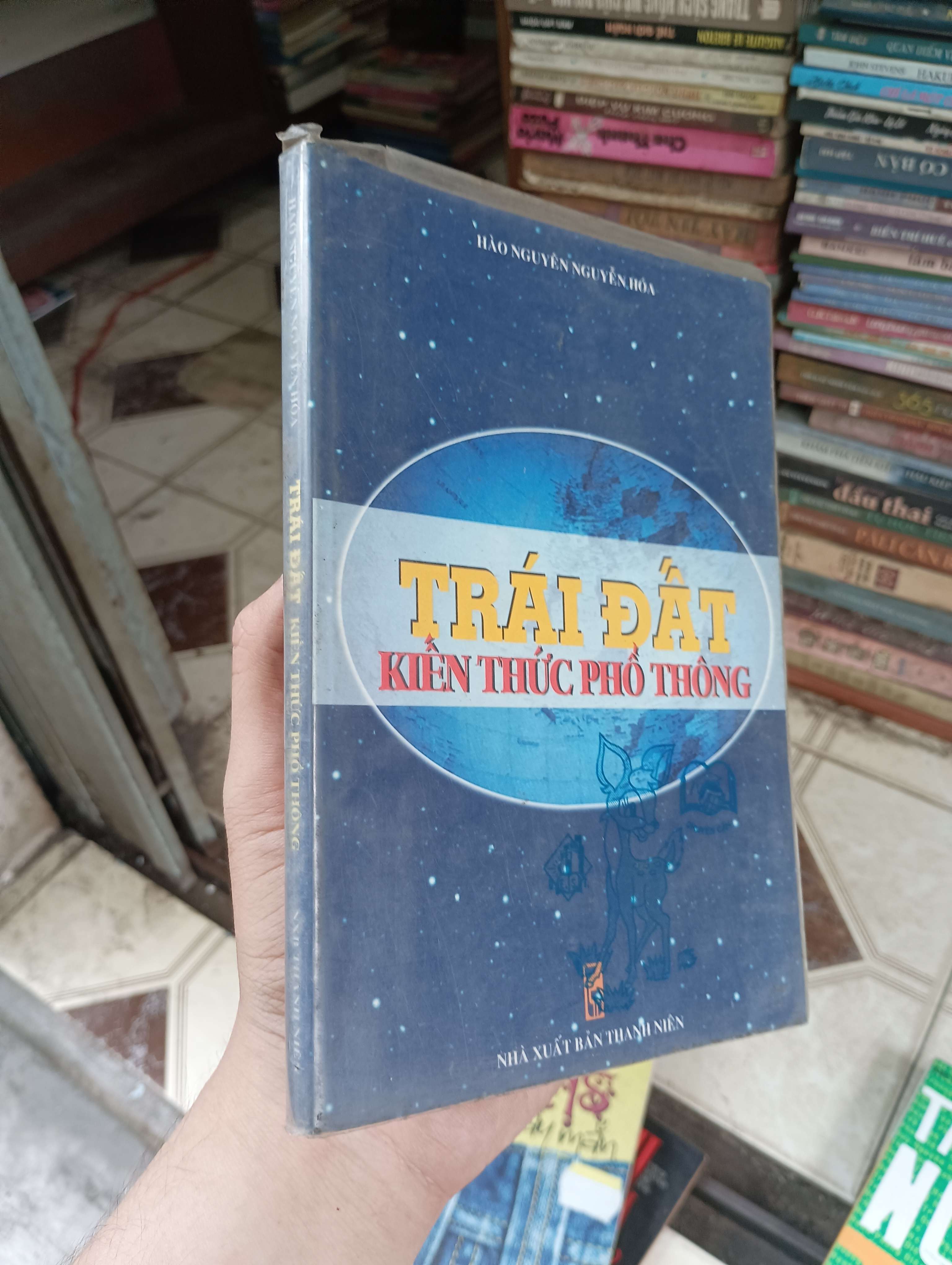 TRÁI ĐẤT KIẾN THỨC PHỔ THÔNG - HÀO NGUYỄN NGUYỄN HÒA 1999 (Sách kiến thức tổng hợp) BGB