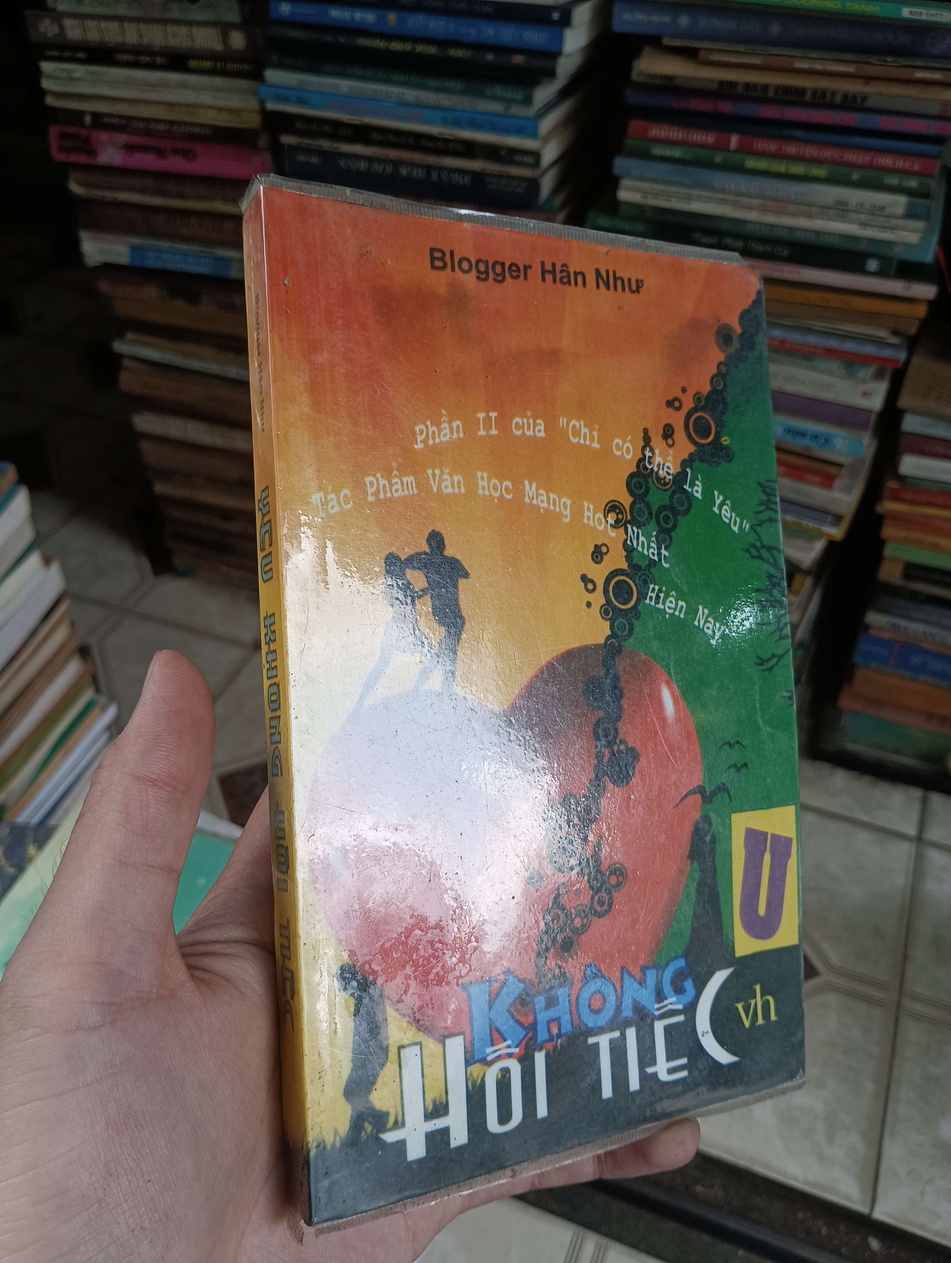 Yêu không hối tiếc - Blogger Hân Như 2003 (Tiểu Thuyết) BGB