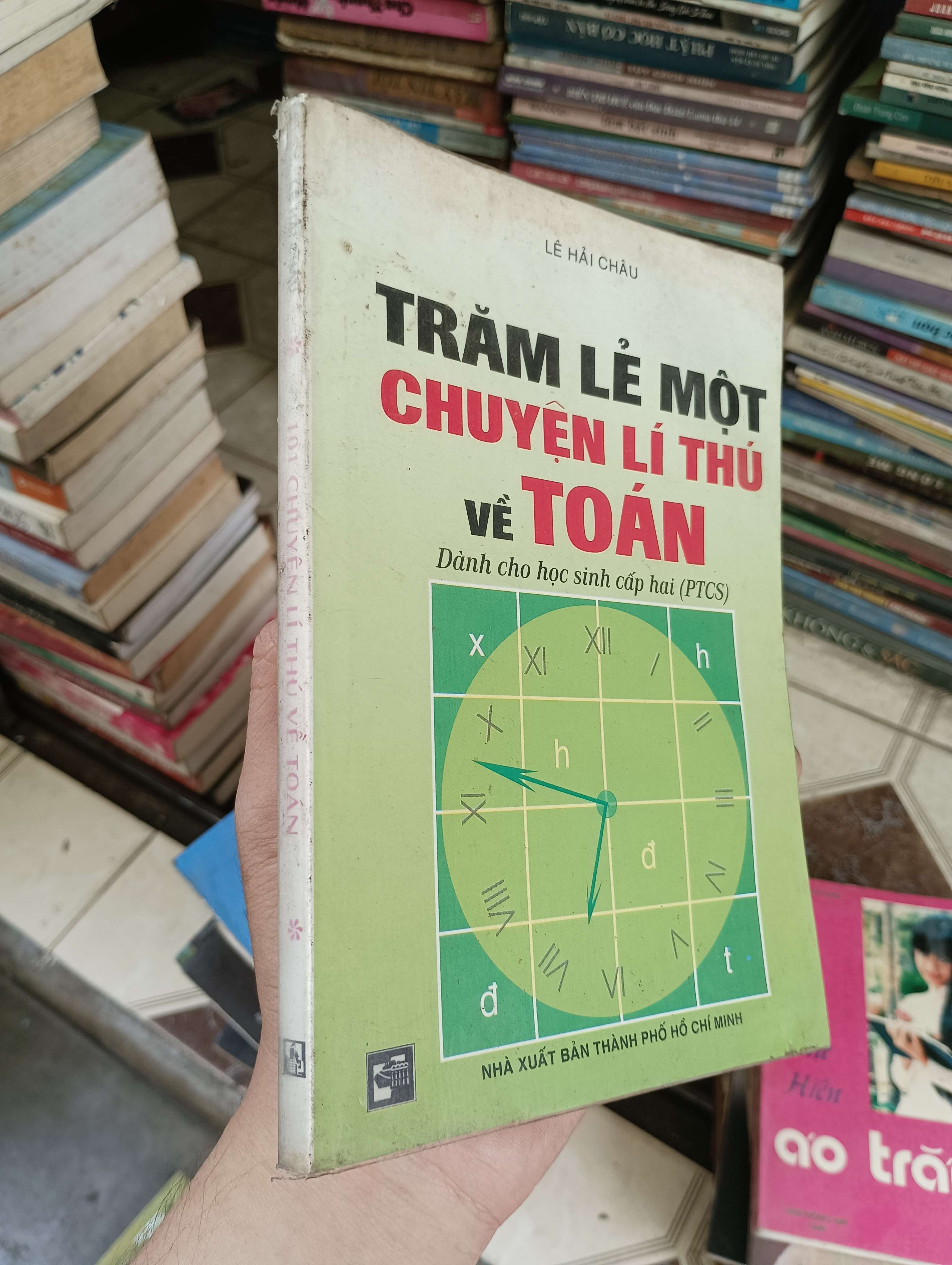 Trăm lẻ một chuyện lí thú về toán - Lê Hải Châu 2000 (Sách giáo khoa - giáo trình) BGB