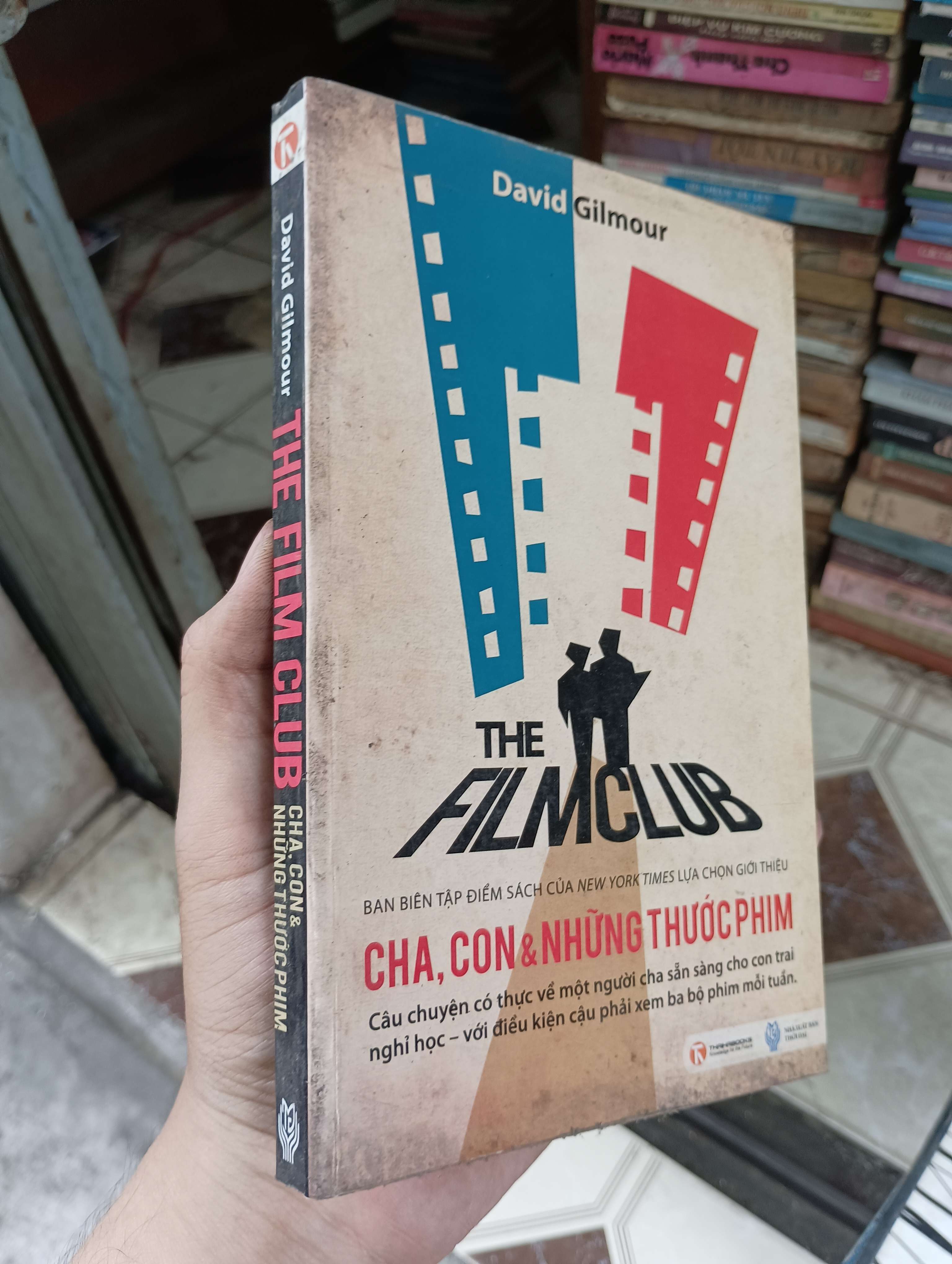 THE FILM CLUB: Cha, Con & Những thước phim - David Gilmour 2010 (Kỹ năng sống) BGB