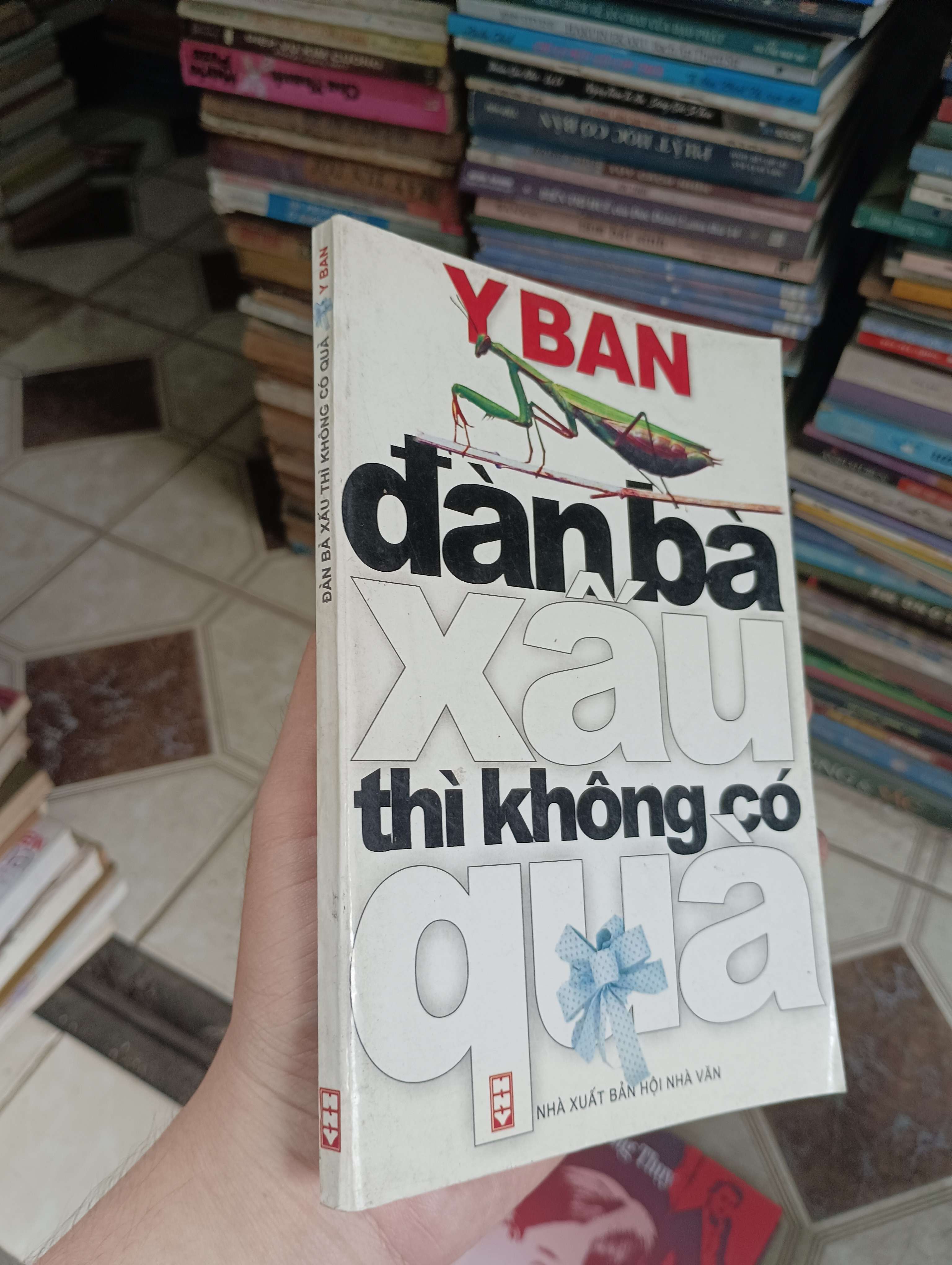 Đàn bà xấu thì không có quà - Y Ban 2004 (Truyện Ngắn) BGB