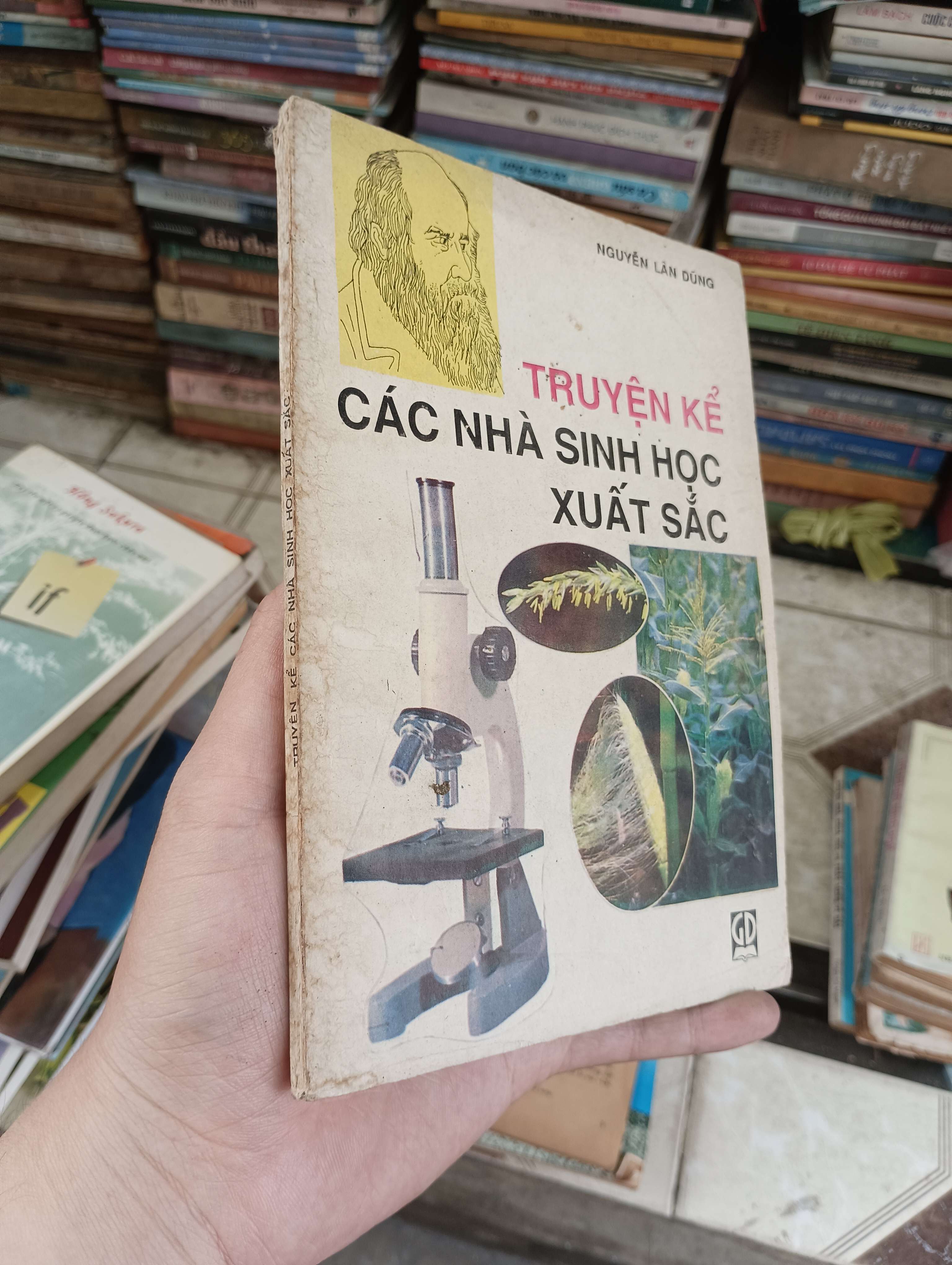 Truyện kể các nhà sinh học xuất sắc - Nguyễn Lân Dũng 1993 (Sách văn học) BGB