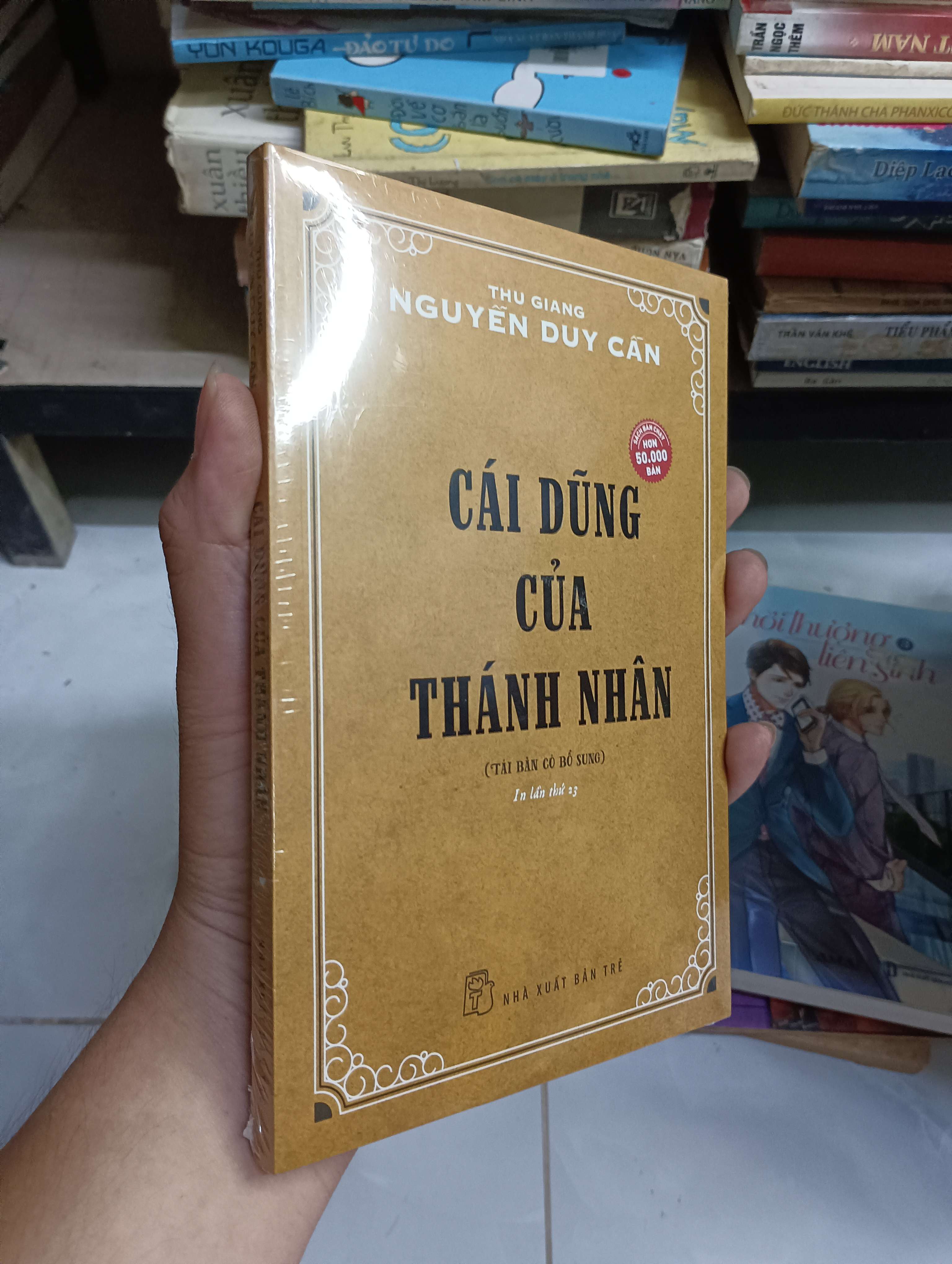 Cái Dũng Của Thánh Nhân - Thu Giang Nguyễn Duy Cần 0.9 (Sách lịch sử - triết học) HCM