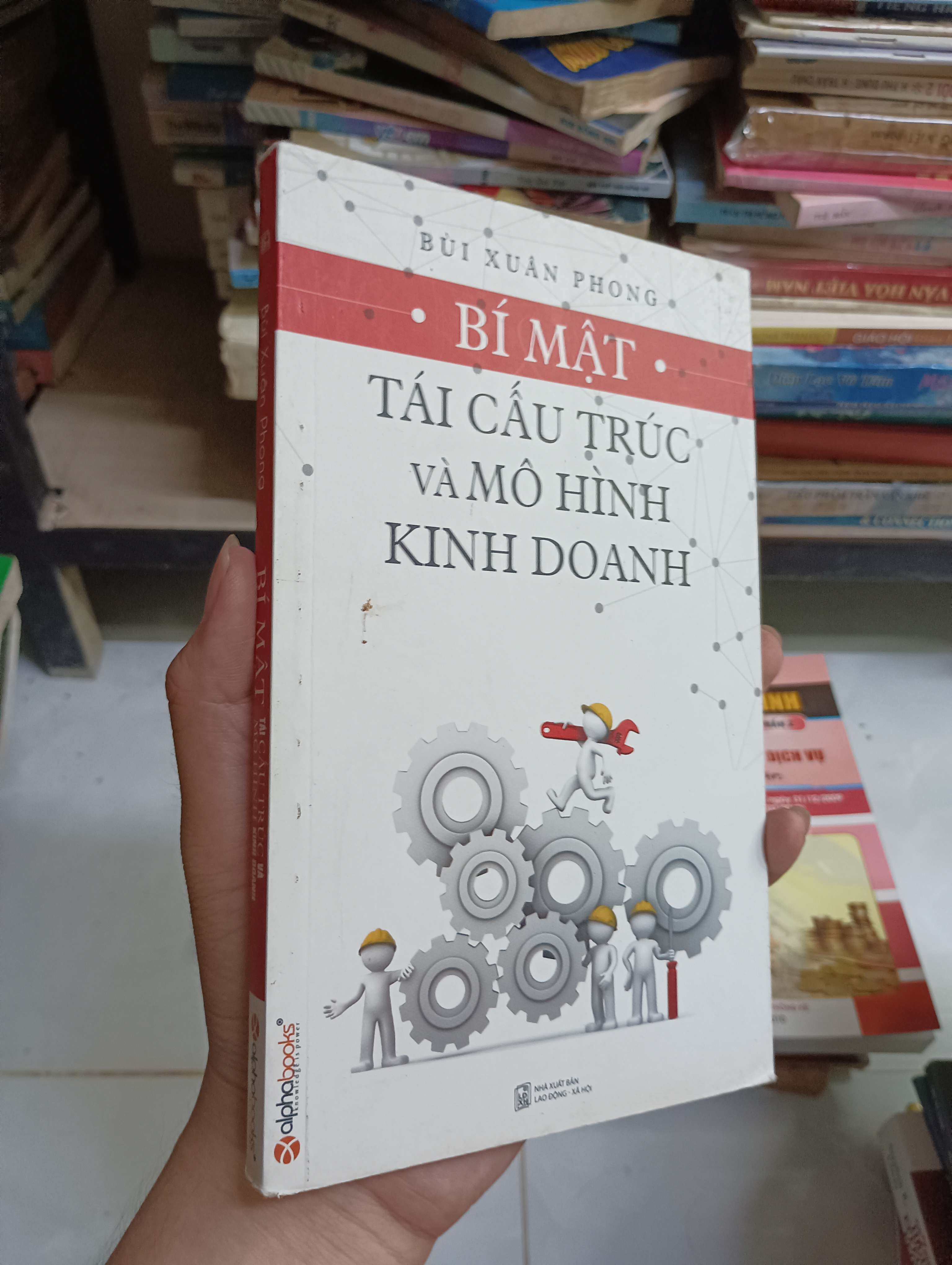Bí mật tái cấu trúc và mô hình kinh doanh - Bùi Xuân Phong 2014 80% (Kinh doanh - Marketing) HCM