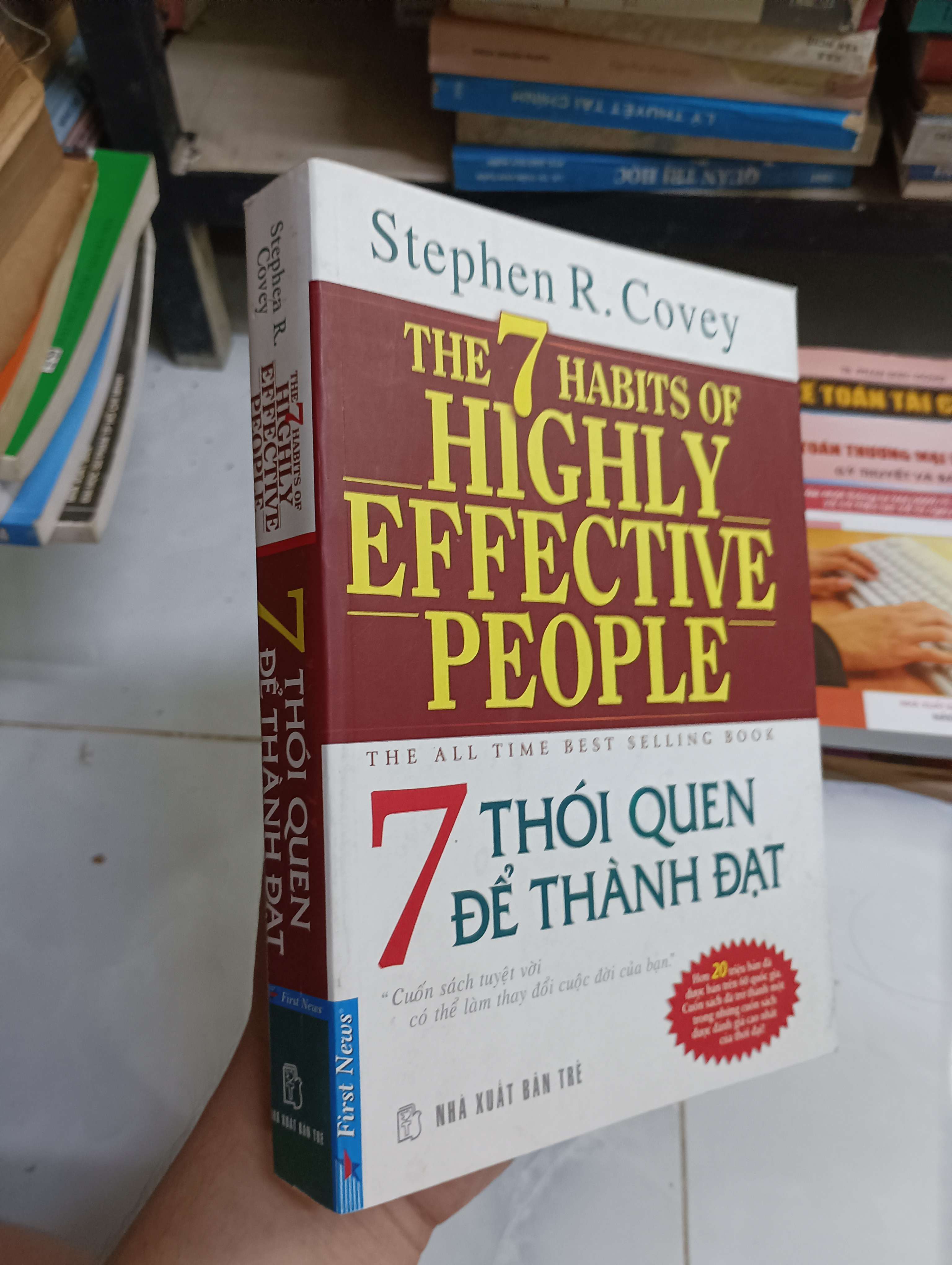 7 thói quen để thành đạt (The 7 Habits of Highly Effective People) - Stephen R. Covey 2012 80% (Kỹ năng sống) HCM