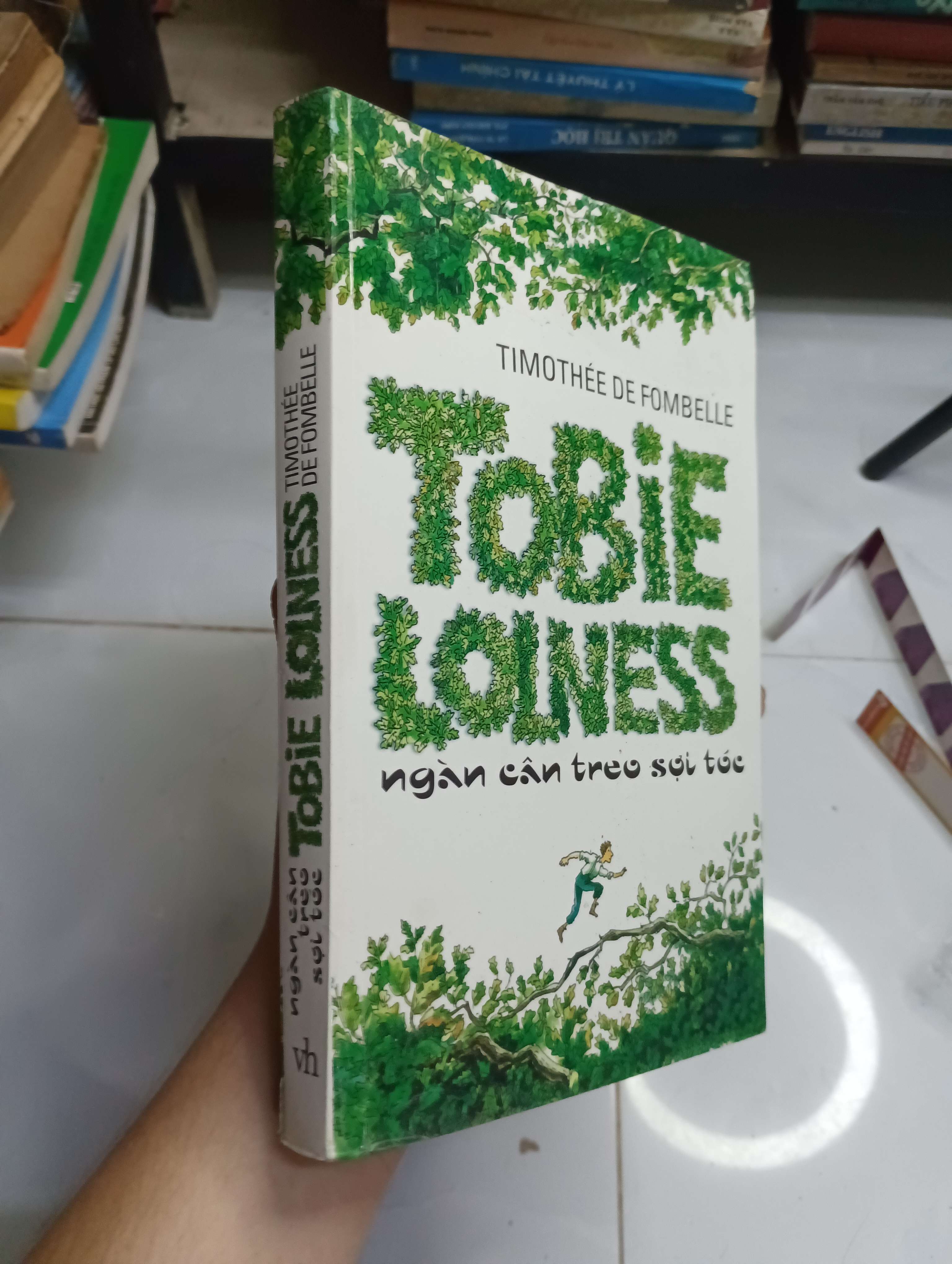 Tobie Lolness: Ngàn cân treo sợi tóc - Timothée de Fombelle 2008 80% (Sách văn học) HCM