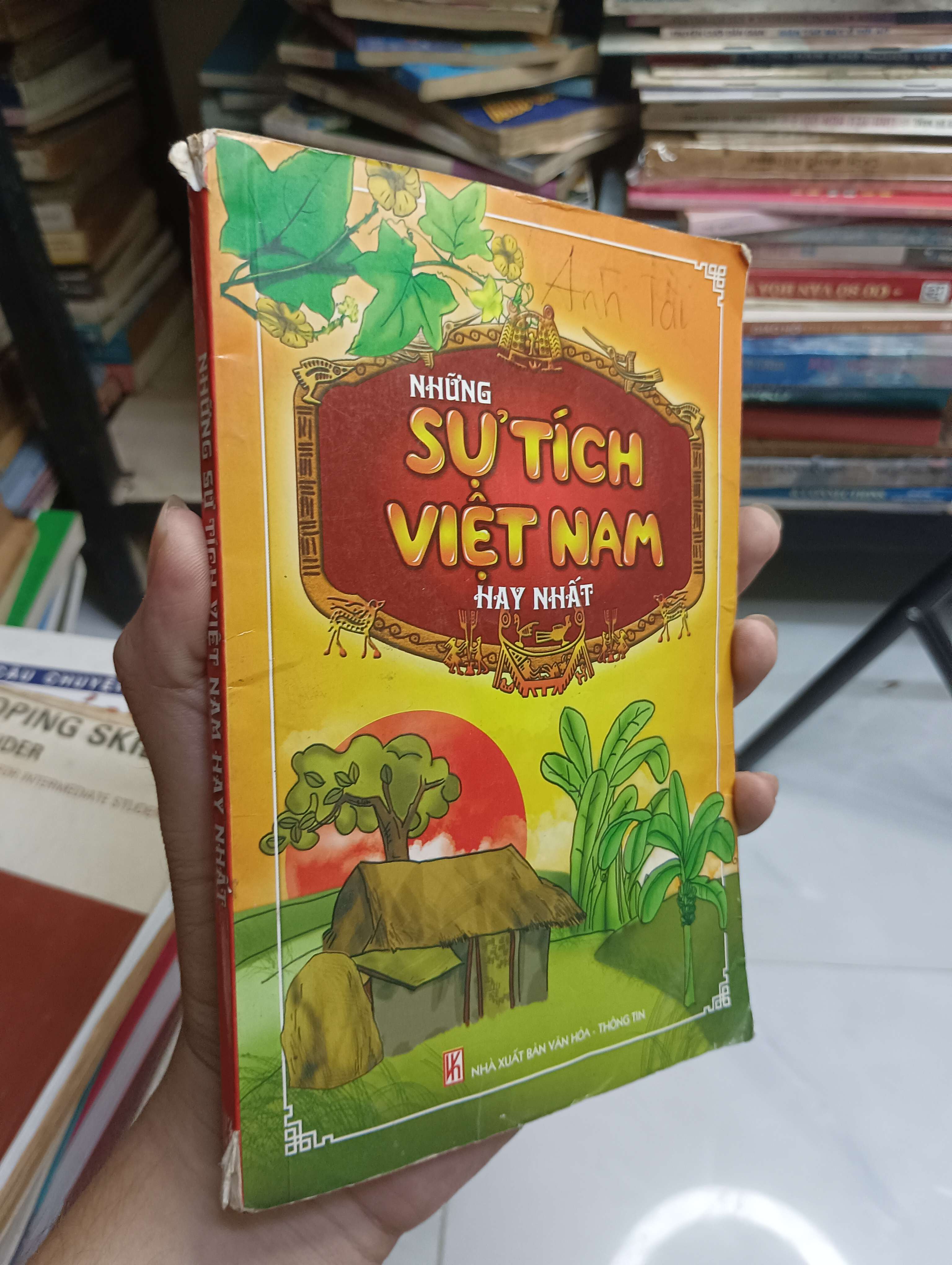 Những Sự Tích Việt Nam Hay Nhất 2015 80% ố gáy rách nhẹ (Sách thiếu nhi) HCM