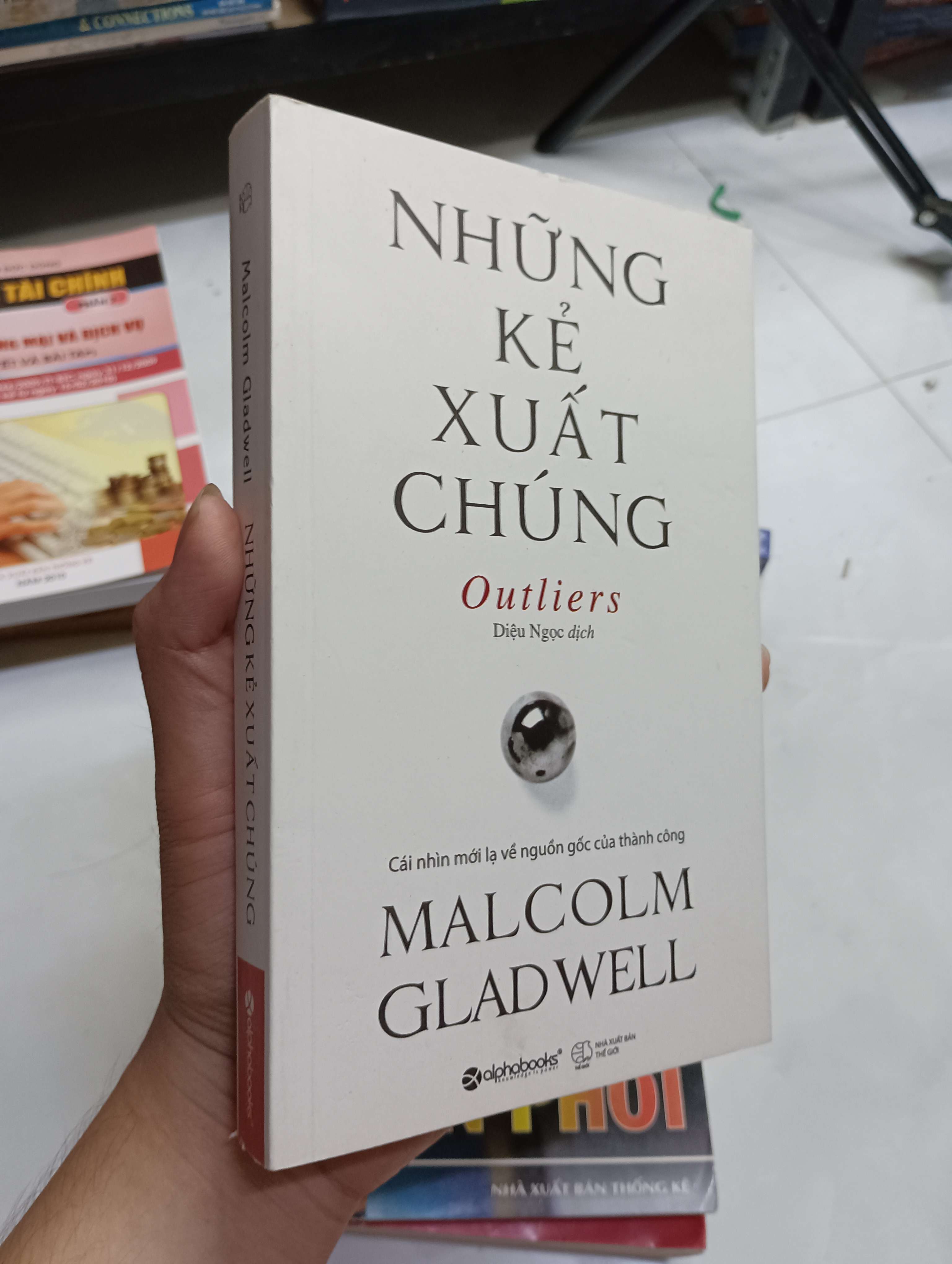 Những kẻ xuất chúng (Outliers) - Malcolm Gladwell 2017 80% (Sách tâm lý học - giới tính) HCM
