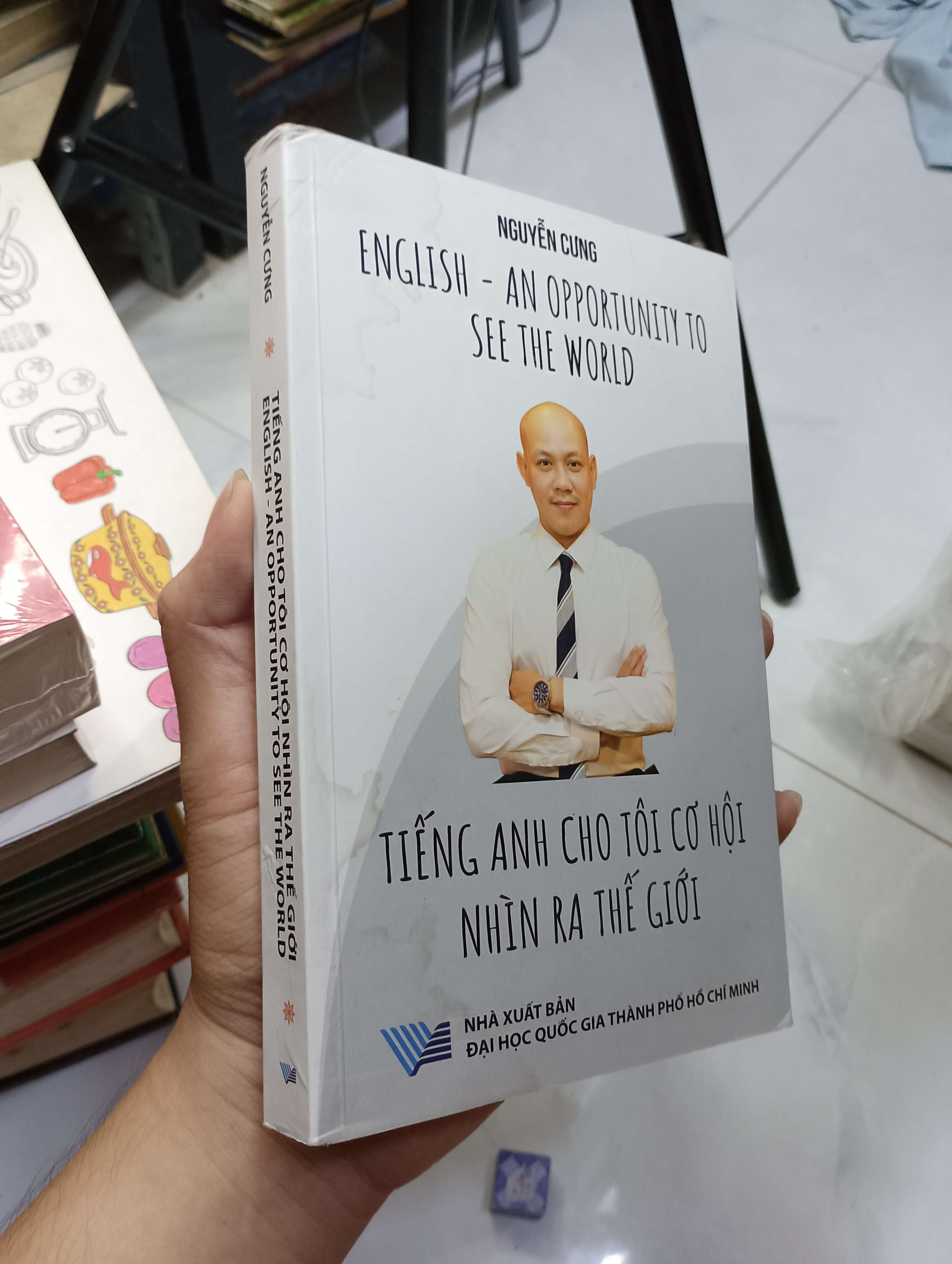 TIẾNG ANH CHO TÔI CƠ HỘI NHÌN RA THẾ GIỚI - NGUYỄN CUNG 2021 80% có highlight (Sách học ngoại ngữ) HCM