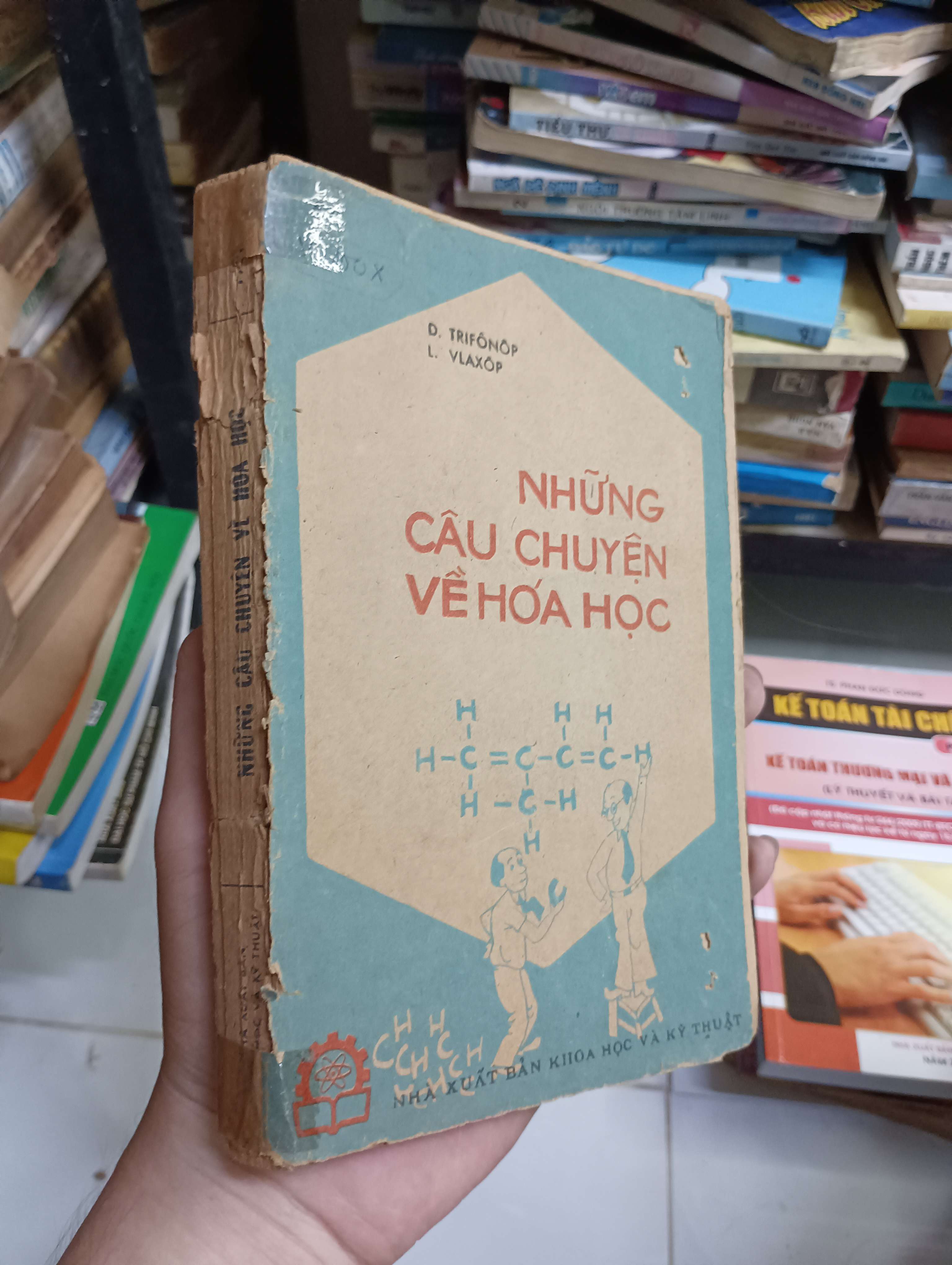 Những câu chuyện về hóa học - D. Trifônôp, L. Vlaxôp 1981 70% bung bìa (Sách giáo khoa - giáo trình) HCM