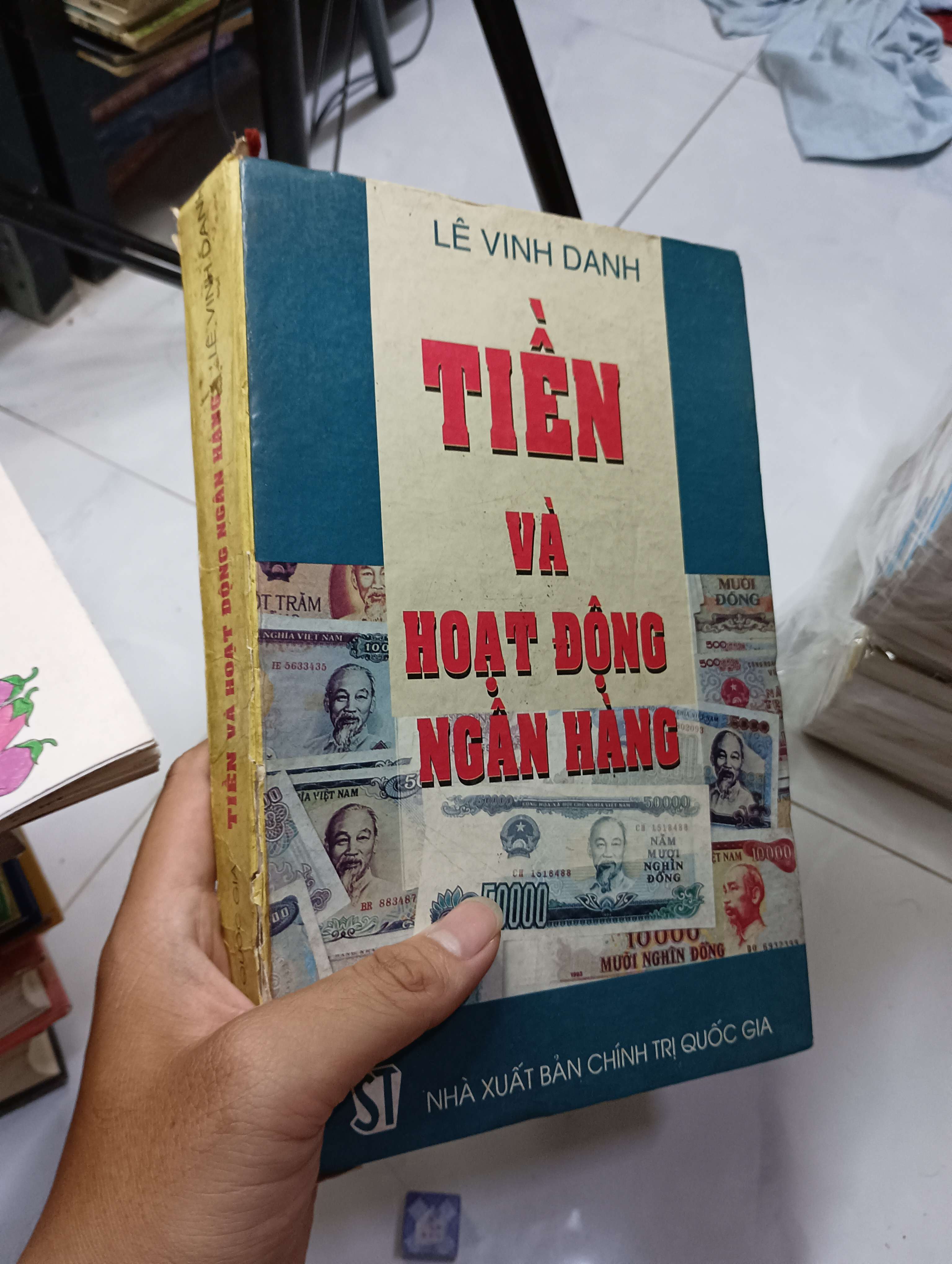 TIỀN VÀ HOẠT ĐỘNG NGÂN HÀNG - LÊ VINH DANH 1996 80% (Sách kinh tế - tài chính - chứng khoán) HCM