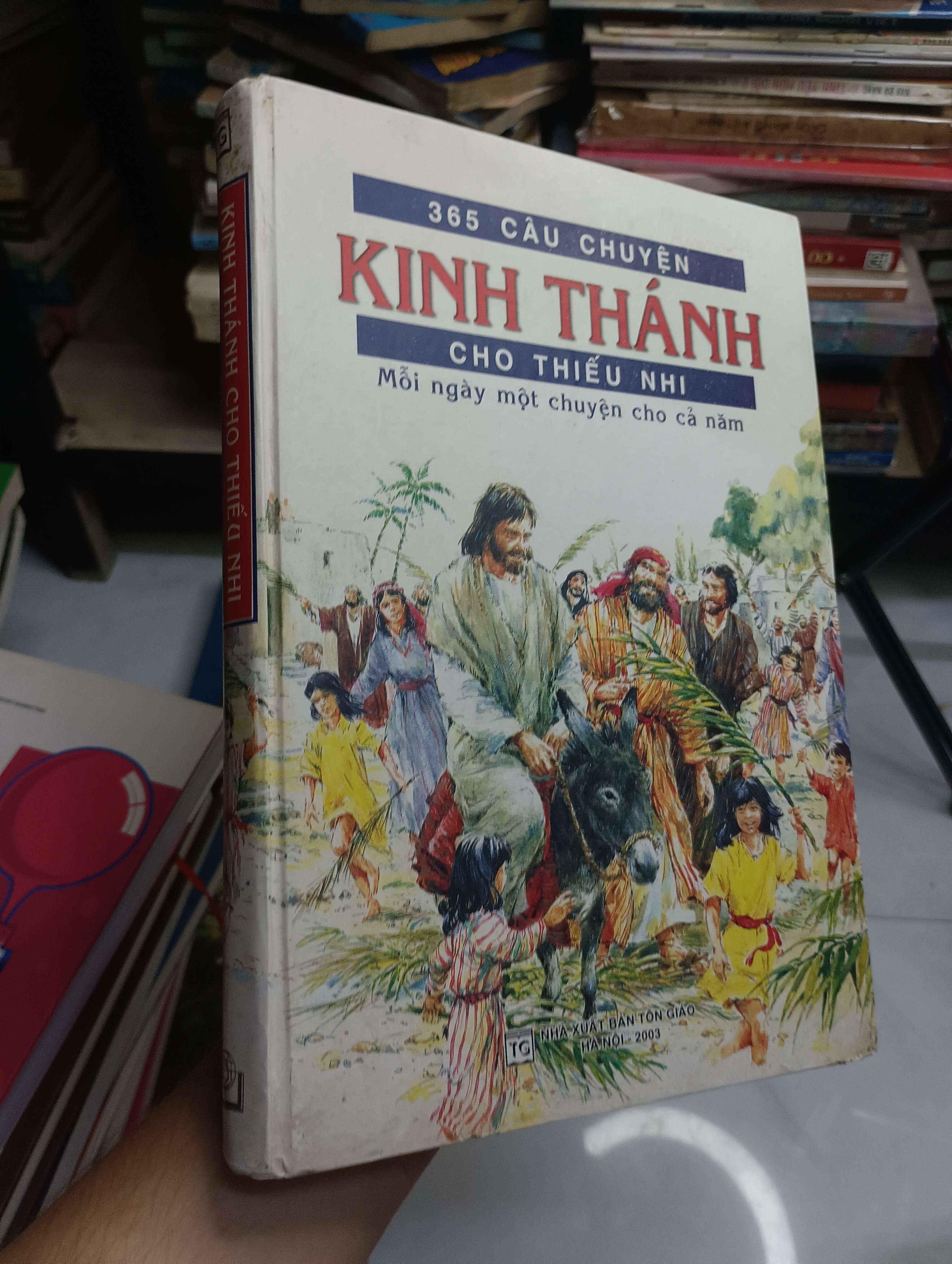 365 Câu Chuyện Kinh Thánh Cho Thiếu Nhi 2003 80% ố (Sách tôn giáo - tâm linh) HCM