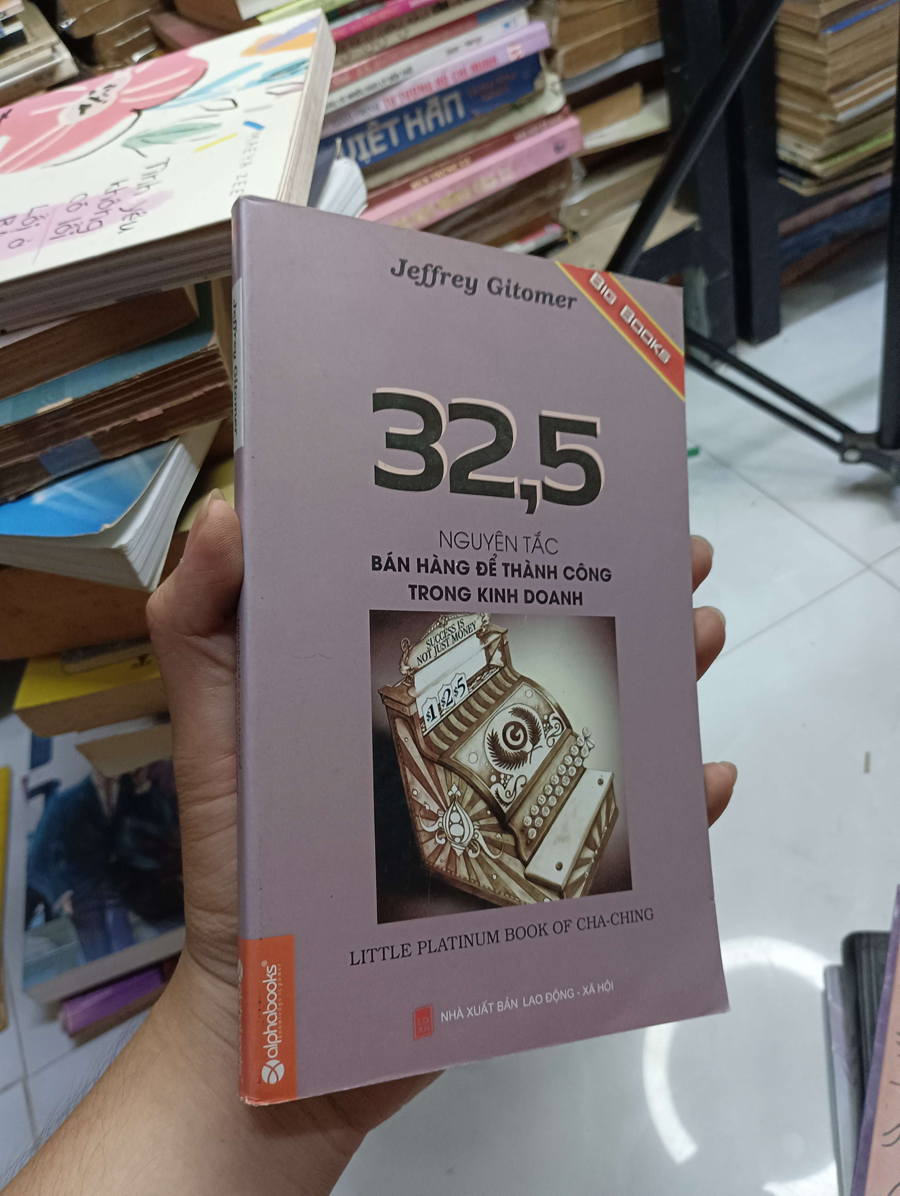 32,5 Nguyên Tắc Bán Hàng Để Thành Công Trong Kinh Doanh - Jeffrey Gitomer 2013 80% (Kinh doanh - Marketing) HCM