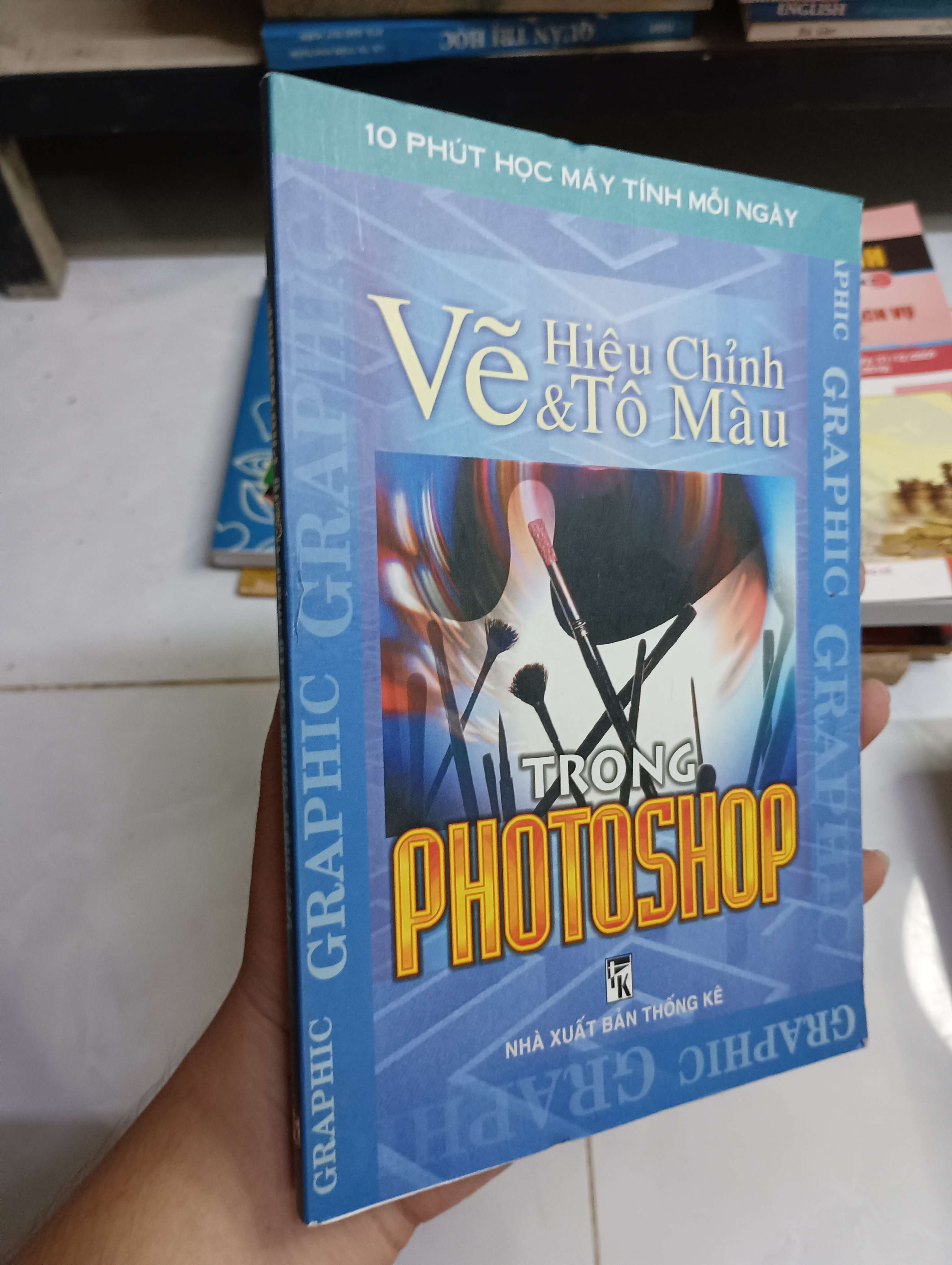 Vẽ, hiệu chỉnh & tô màu trong Photoshop 2002 80% (Sách kiến thức tổng hợp) HCM