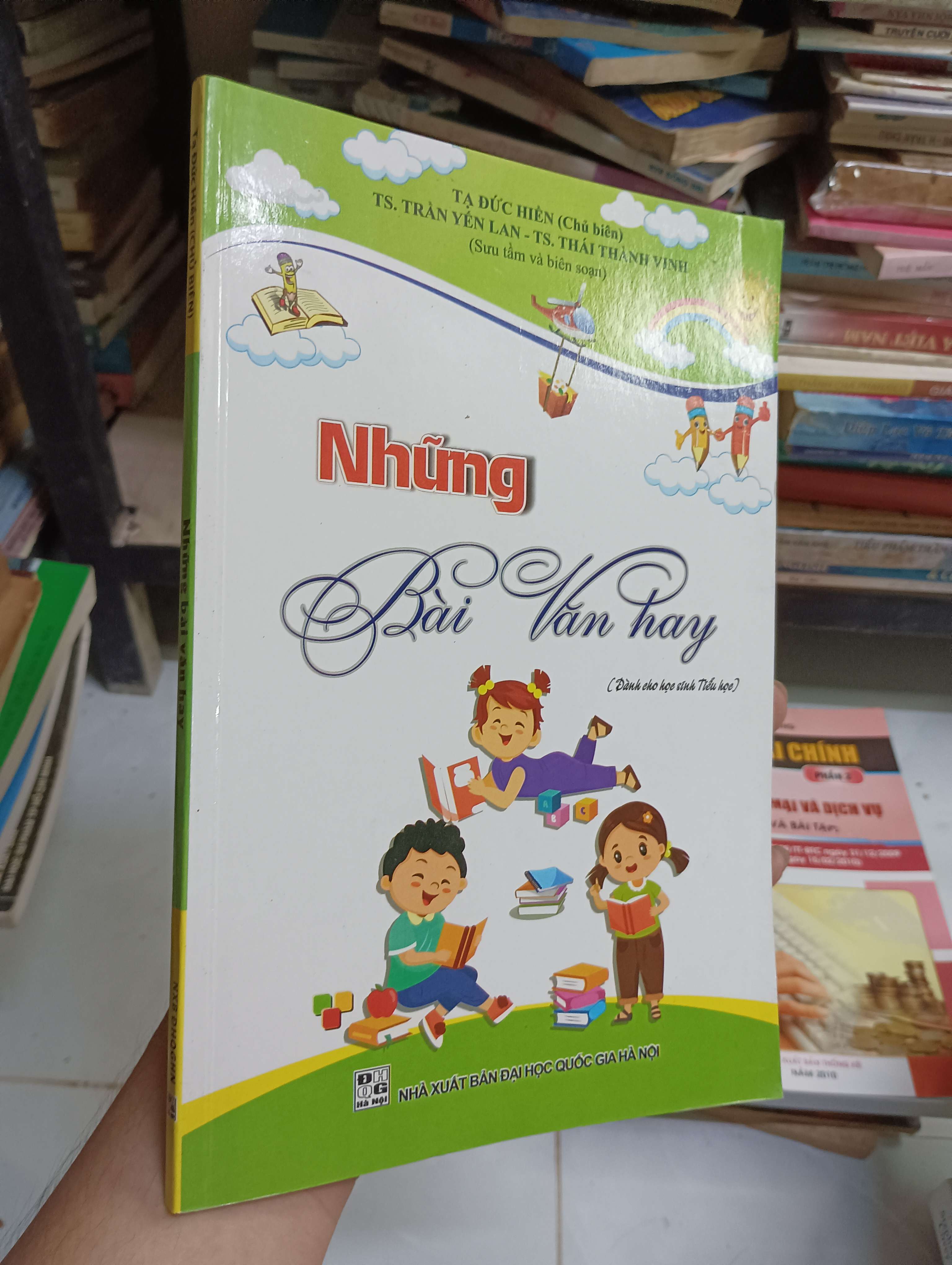 Những bài văn hay (Dành cho học sinh Tiểu học) - Tạ Đức Hiền 2022 80% (Tham khảo - luyện thi) HCM