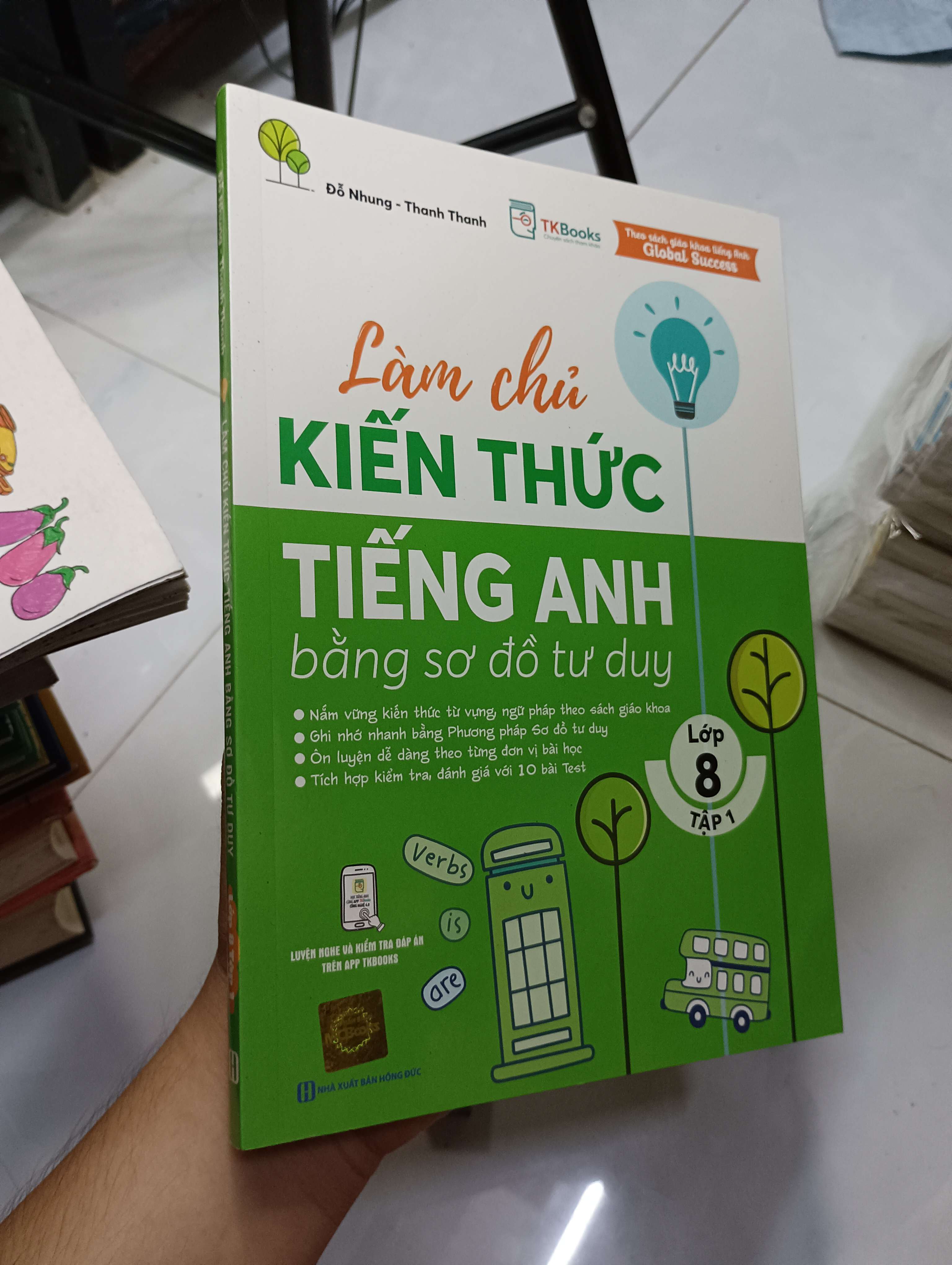 Làm chủ kiến thức tiếng Anh bằng sơ đồ tư duy - Đỗ Nhung - Thanh Thanh 2023 80% (Tham khảo - luyện thi) HCM